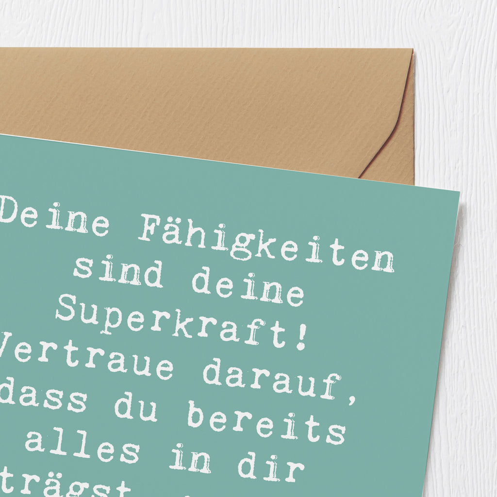 Deluxe Karte Spruch Vertrauen in Fähigkeiten Karte, Grußkarte, Klappkarte, Einladungskarte, Glückwunschkarte, Hochzeitskarte, Geburtstagskarte, Hochwertige Grußkarte, Hochwertige Klappkarte