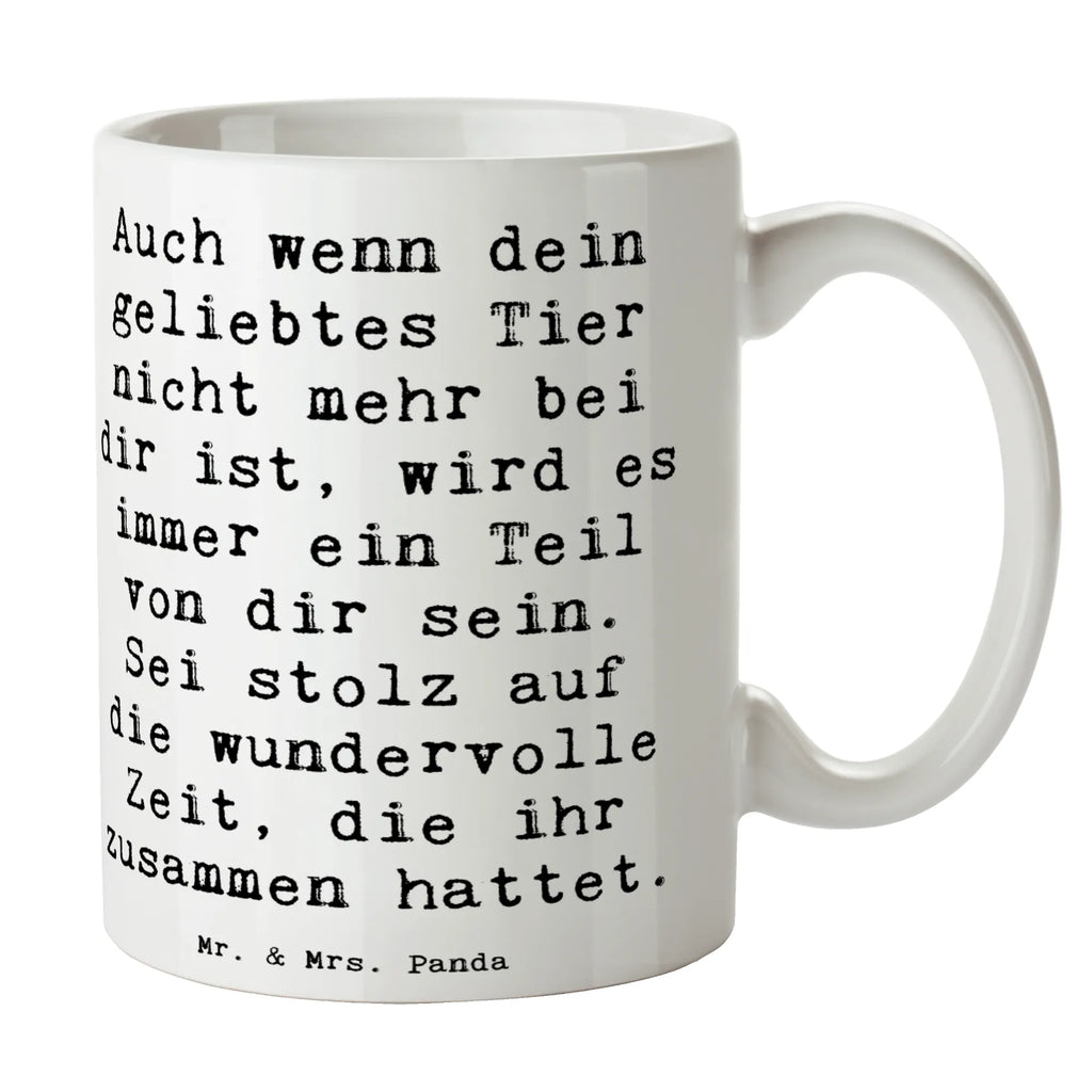 Tasse Spruch Trauerbewältigung nach dem Verlust eines Haustiers Tasse, Kaffeetasse, Teetasse, Becher, Kaffeebecher, Teebecher, Keramiktasse, Porzellantasse, Büro Tasse, Geschenk Tasse, Tasse Sprüche, Tasse Motive, Kaffeetassen, Tasse bedrucken, Designer Tasse, Cappuccino Tassen, Schöne Teetassen