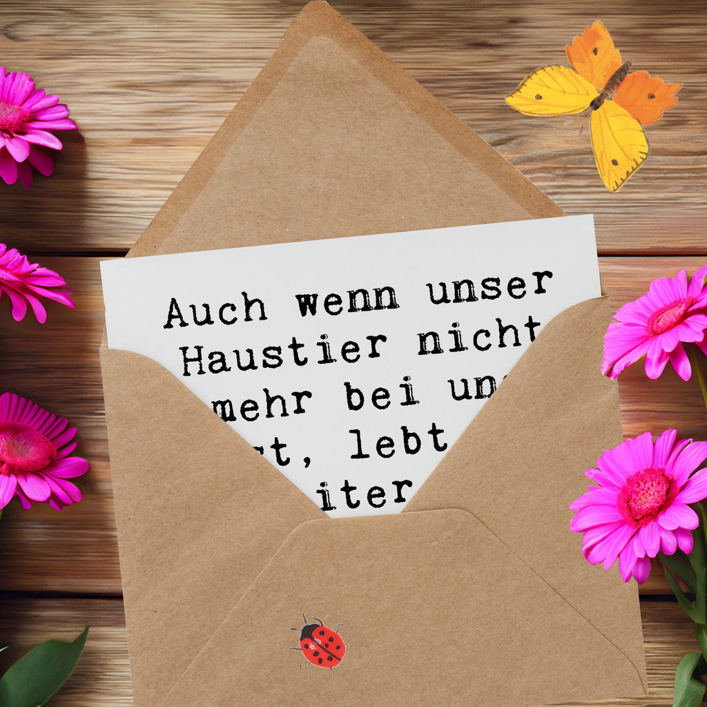 Deluxe Karte Spruch Trauerbewältigung nach dem Verlust eines Haustiers Karte, Grußkarte, Klappkarte, Einladungskarte, Glückwunschkarte, Hochzeitskarte, Geburtstagskarte, Hochwertige Grußkarte, Hochwertige Klappkarte