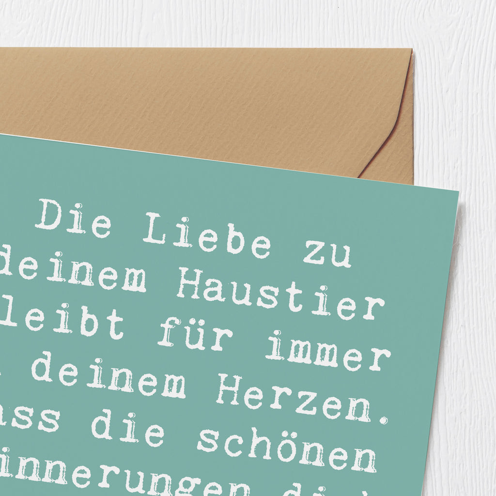 Deluxe Karte Spruch Trauerbewältigung Haustierverlust Karte, Grußkarte, Klappkarte, Einladungskarte, Glückwunschkarte, Hochzeitskarte, Geburtstagskarte, Hochwertige Grußkarte, Hochwertige Klappkarte