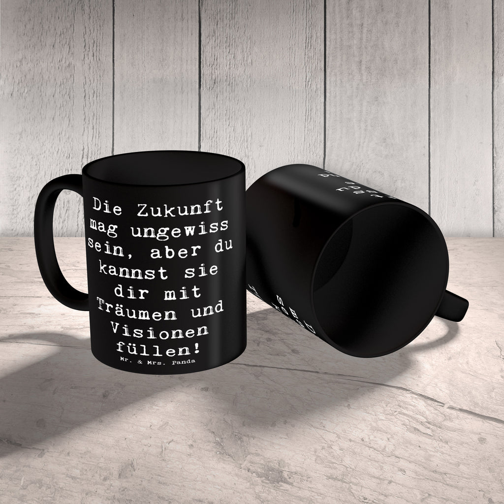 Tasse Spruch Zukunftsplanung Ungewissheit annehmen Tasse, Kaffeetasse, Teetasse, Becher, Kaffeebecher, Teebecher, Keramiktasse, Porzellantasse, Büro Tasse, Geschenk Tasse, Tasse Sprüche, Tasse Motive, Kaffeetassen, Tasse bedrucken, Designer Tasse, Cappuccino Tassen, Schöne Teetassen