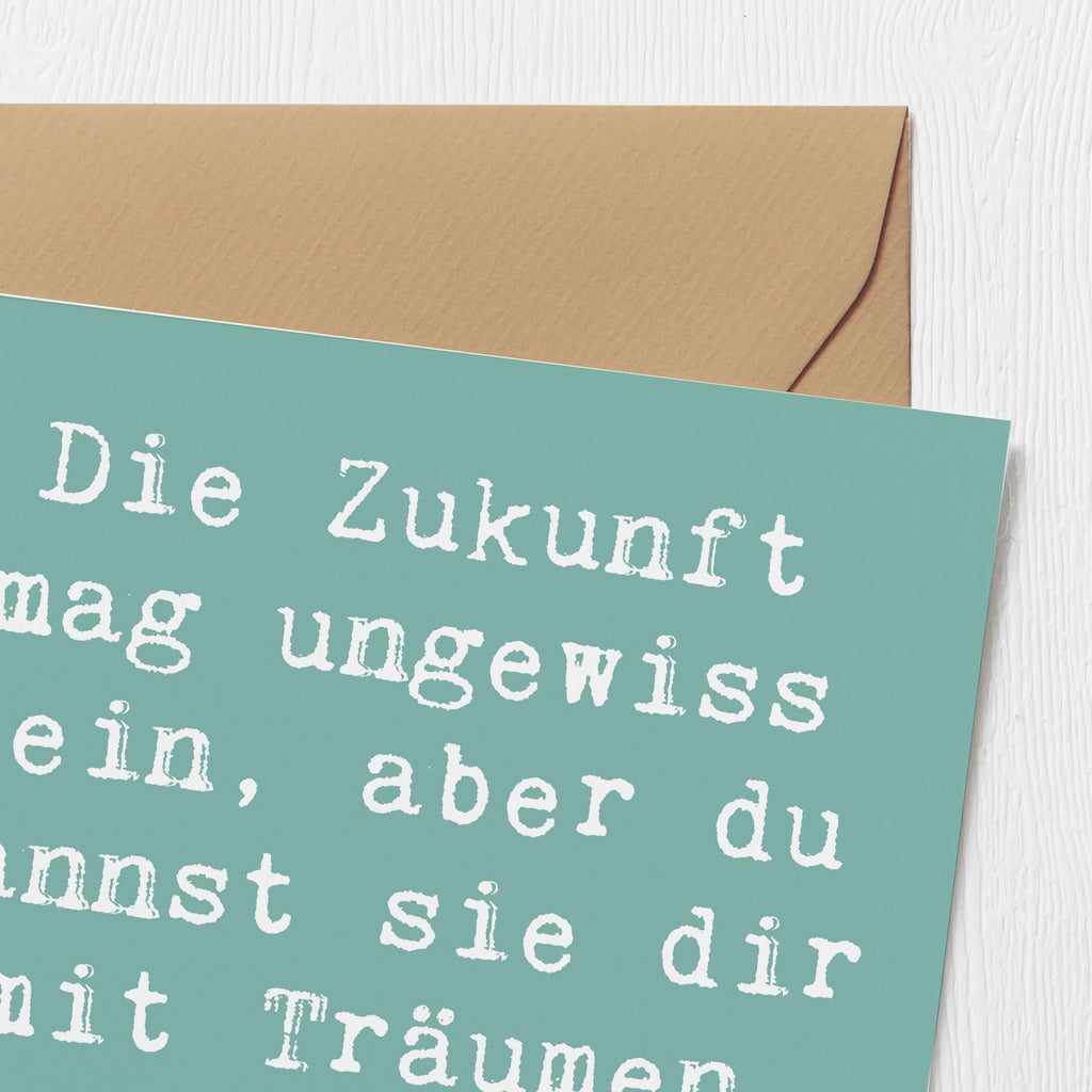 Deluxe Karte Spruch Zukunftsplanung Ungewissheit annehmen Karte, Grußkarte, Klappkarte, Einladungskarte, Glückwunschkarte, Hochzeitskarte, Geburtstagskarte, Hochwertige Grußkarte, Hochwertige Klappkarte