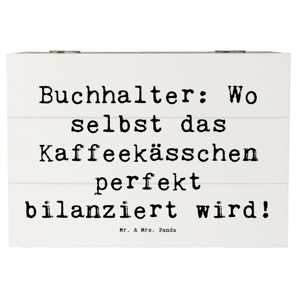 Holzkiste Spruch Buchhalter Balance Holzkiste, Kiste, Schatzkiste, Truhe, Schatulle, XXL, Erinnerungsbox, Erinnerungskiste, Dekokiste, Aufbewahrungsbox, Geschenkbox, Geschenkdose, Beruf, Ausbildung, Jubiläum, Abschied, Rente, Kollege, Kollegin, Geschenk, Schenken, Arbeitskollege, Mitarbeiter, Firma, Danke, Dankeschön