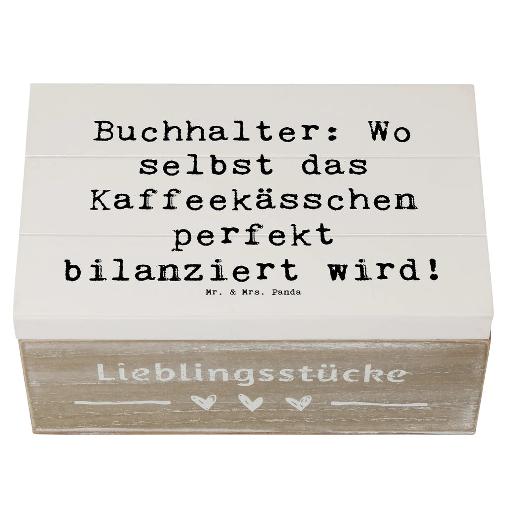 Holzkiste Spruch Buchhalter Balance Holzkiste, Kiste, Schatzkiste, Truhe, Schatulle, XXL, Erinnerungsbox, Erinnerungskiste, Dekokiste, Aufbewahrungsbox, Geschenkbox, Geschenkdose, Beruf, Ausbildung, Jubiläum, Abschied, Rente, Kollege, Kollegin, Geschenk, Schenken, Arbeitskollege, Mitarbeiter, Firma, Danke, Dankeschön