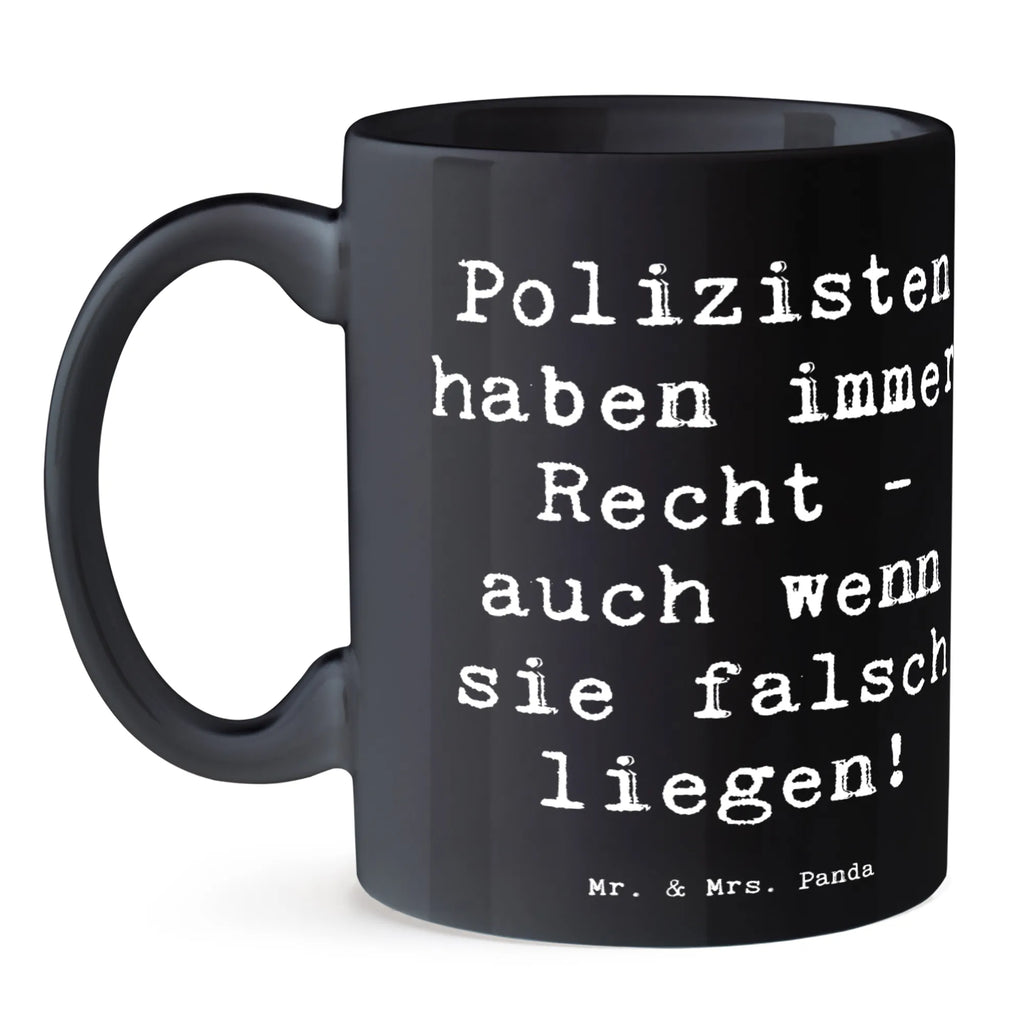 Tasse Spruch Polizist Humor Tasse, Kaffeetasse, Teetasse, Becher, Kaffeebecher, Teebecher, Keramiktasse, Porzellantasse, Büro Tasse, Geschenk Tasse, Tasse Sprüche, Tasse Motive, Kaffeetassen, Tasse bedrucken, Designer Tasse, Cappuccino Tassen, Schöne Teetassen, Beruf, Ausbildung, Jubiläum, Abschied, Rente, Kollege, Kollegin, Geschenk, Schenken, Arbeitskollege, Mitarbeiter, Firma, Danke, Dankeschön