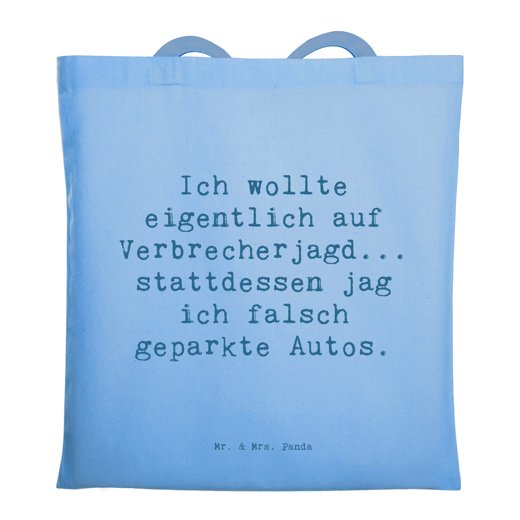 Tragetasche Spruch Polizist im Alltag Beuteltasche, Beutel, Einkaufstasche, Jutebeutel, Stoffbeutel, Tasche, Shopper, Umhängetasche, Strandtasche, Schultertasche, Stofftasche, Tragetasche, Badetasche, Jutetasche, Einkaufstüte, Laptoptasche, Beruf, Ausbildung, Jubiläum, Abschied, Rente, Kollege, Kollegin, Geschenk, Schenken, Arbeitskollege, Mitarbeiter, Firma, Danke, Dankeschön