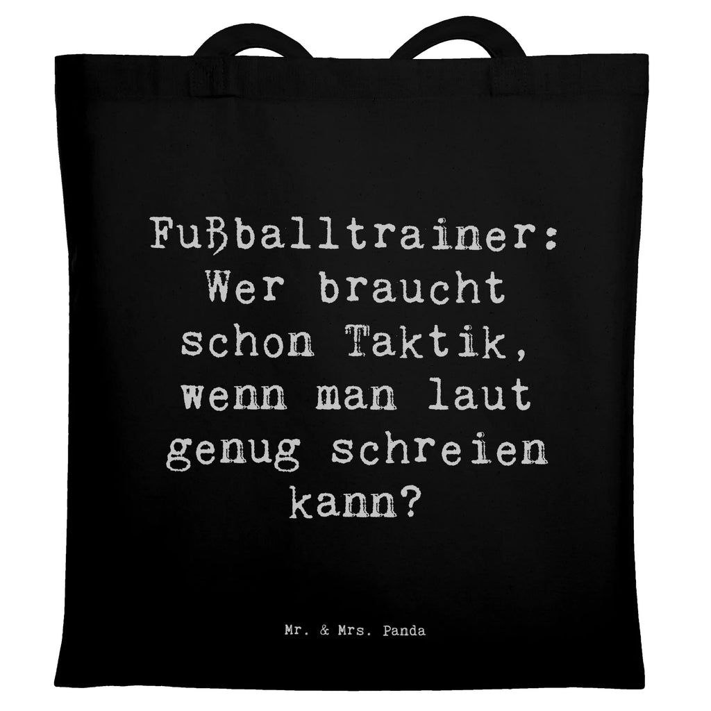 Tragetasche Spruch Fußballtrainer Motivation Beuteltasche, Beutel, Einkaufstasche, Jutebeutel, Stoffbeutel, Tasche, Shopper, Umhängetasche, Strandtasche, Schultertasche, Stofftasche, Tragetasche, Badetasche, Jutetasche, Einkaufstüte, Laptoptasche, Beruf, Ausbildung, Jubiläum, Abschied, Rente, Kollege, Kollegin, Geschenk, Schenken, Arbeitskollege, Mitarbeiter, Firma, Danke, Dankeschön