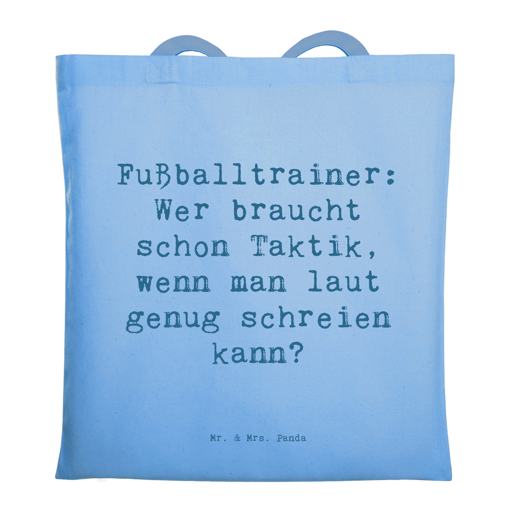 Tragetasche Spruch Fußballtrainer Motivation Beuteltasche, Beutel, Einkaufstasche, Jutebeutel, Stoffbeutel, Tasche, Shopper, Umhängetasche, Strandtasche, Schultertasche, Stofftasche, Tragetasche, Badetasche, Jutetasche, Einkaufstüte, Laptoptasche, Beruf, Ausbildung, Jubiläum, Abschied, Rente, Kollege, Kollegin, Geschenk, Schenken, Arbeitskollege, Mitarbeiter, Firma, Danke, Dankeschön