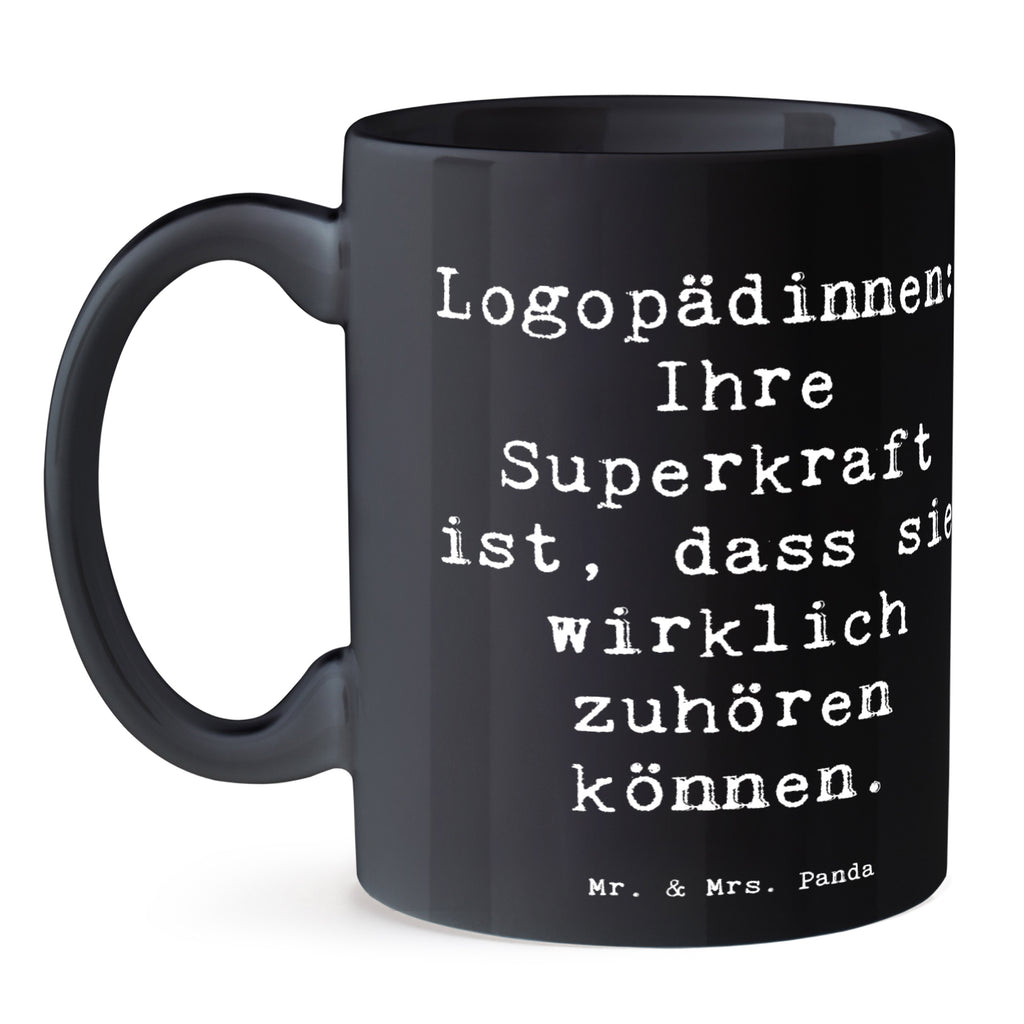 Tasse Spruch Logopädin Superkraft Tasse, Kaffeetasse, Teetasse, Becher, Kaffeebecher, Teebecher, Keramiktasse, Porzellantasse, Büro Tasse, Geschenk Tasse, Tasse Sprüche, Tasse Motive, Kaffeetassen, Tasse bedrucken, Designer Tasse, Cappuccino Tassen, Schöne Teetassen, Beruf, Ausbildung, Jubiläum, Abschied, Rente, Kollege, Kollegin, Geschenk, Schenken, Arbeitskollege, Mitarbeiter, Firma, Danke, Dankeschön