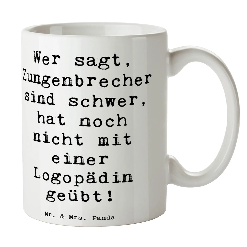 Tasse Spruch Training mit Logopädin Tasse, Kaffeetasse, Teetasse, Becher, Kaffeebecher, Teebecher, Keramiktasse, Porzellantasse, Büro Tasse, Geschenk Tasse, Tasse Sprüche, Tasse Motive, Kaffeetassen, Tasse bedrucken, Designer Tasse, Cappuccino Tassen, Schöne Teetassen, Beruf, Ausbildung, Jubiläum, Abschied, Rente, Kollege, Kollegin, Geschenk, Schenken, Arbeitskollege, Mitarbeiter, Firma, Danke, Dankeschön