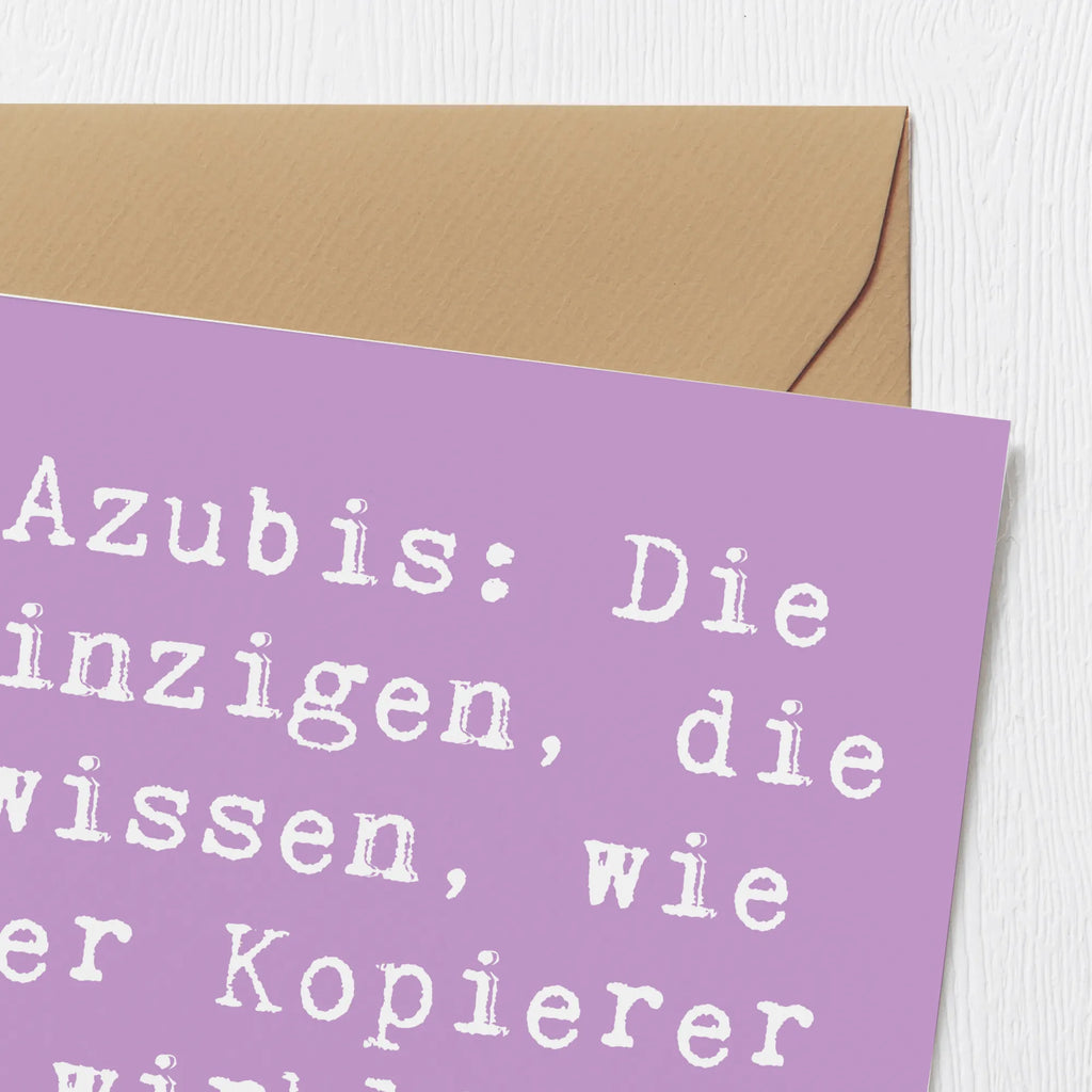 Deluxe Karte Spruch Auszubildende Kopierer Karte, Grußkarte, Klappkarte, Einladungskarte, Glückwunschkarte, Hochzeitskarte, Geburtstagskarte, Hochwertige Grußkarte, Hochwertige Klappkarte, Beruf, Ausbildung, Jubiläum, Abschied, Rente, Kollege, Kollegin, Geschenk, Schenken, Arbeitskollege, Mitarbeiter, Firma, Danke, Dankeschön