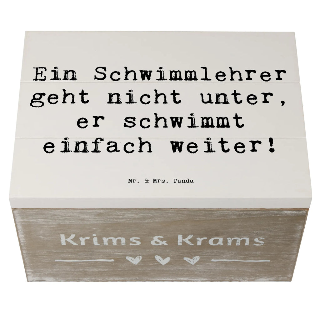 Holzkiste Spruch Schwimmlehrer Motivation Holzkiste, Kiste, Schatzkiste, Truhe, Schatulle, XXL, Erinnerungsbox, Erinnerungskiste, Dekokiste, Aufbewahrungsbox, Geschenkbox, Geschenkdose, Beruf, Ausbildung, Jubiläum, Abschied, Rente, Kollege, Kollegin, Geschenk, Schenken, Arbeitskollege, Mitarbeiter, Firma, Danke, Dankeschön