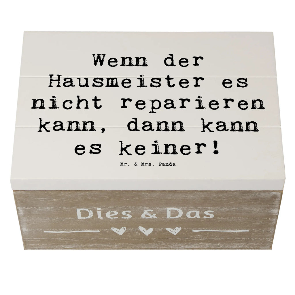 Holzkiste Spruch Wenn der Hausmeister es nicht reparieren kann, dann kann es keiner! Holzkiste, Kiste, Schatzkiste, Truhe, Schatulle, XXL, Erinnerungsbox, Erinnerungskiste, Dekokiste, Aufbewahrungsbox, Geschenkbox, Geschenkdose, Beruf, Ausbildung, Jubiläum, Abschied, Rente, Kollege, Kollegin, Geschenk, Schenken, Arbeitskollege, Mitarbeiter, Firma, Danke, Dankeschön