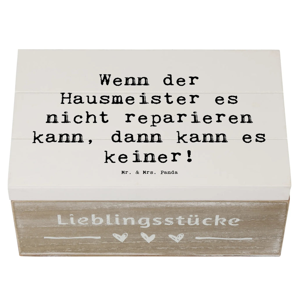 Holzkiste Spruch Wenn der Hausmeister es nicht reparieren kann, dann kann es keiner! Holzkiste, Kiste, Schatzkiste, Truhe, Schatulle, XXL, Erinnerungsbox, Erinnerungskiste, Dekokiste, Aufbewahrungsbox, Geschenkbox, Geschenkdose, Beruf, Ausbildung, Jubiläum, Abschied, Rente, Kollege, Kollegin, Geschenk, Schenken, Arbeitskollege, Mitarbeiter, Firma, Danke, Dankeschön