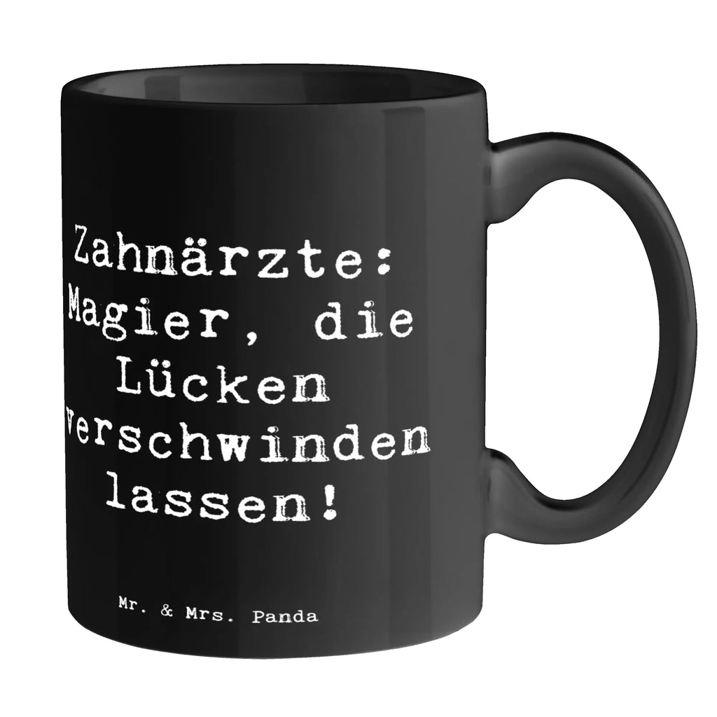 Tasse Spruch Zahnarzt Magier Tasse, Kaffeetasse, Teetasse, Becher, Kaffeebecher, Teebecher, Keramiktasse, Porzellantasse, Büro Tasse, Geschenk Tasse, Tasse Sprüche, Tasse Motive, Kaffeetassen, Tasse bedrucken, Designer Tasse, Cappuccino Tassen, Schöne Teetassen, Beruf, Ausbildung, Jubiläum, Abschied, Rente, Kollege, Kollegin, Geschenk, Schenken, Arbeitskollege, Mitarbeiter, Firma, Danke, Dankeschön