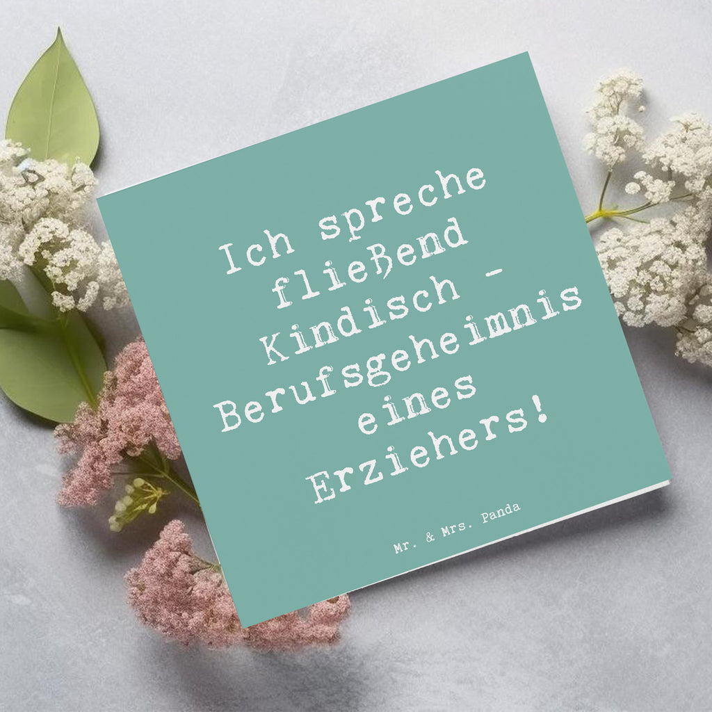 Deluxe Karte Spruch Erzieher Kindisch Karte, Grußkarte, Klappkarte, Einladungskarte, Glückwunschkarte, Hochzeitskarte, Geburtstagskarte, Hochwertige Grußkarte, Hochwertige Klappkarte, Beruf, Ausbildung, Jubiläum, Abschied, Rente, Kollege, Kollegin, Geschenk, Schenken, Arbeitskollege, Mitarbeiter, Firma, Danke, Dankeschön