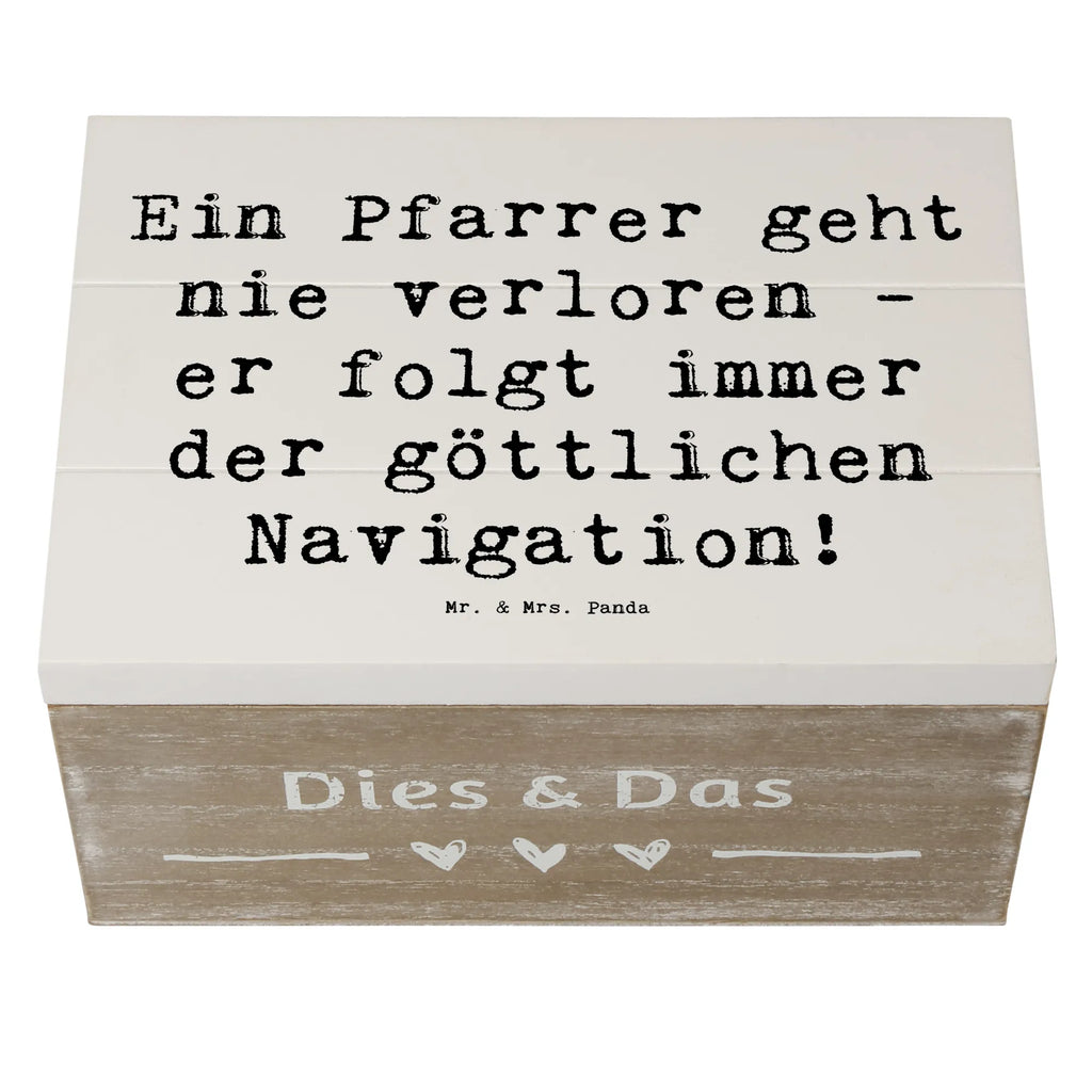 Holzkiste Spruch Ein Pfarrer geht nie verloren - er folgt immer der göttlichen Navigation! Holzkiste, Kiste, Schatzkiste, Truhe, Schatulle, XXL, Erinnerungsbox, Erinnerungskiste, Dekokiste, Aufbewahrungsbox, Geschenkbox, Geschenkdose, Beruf, Ausbildung, Jubiläum, Abschied, Rente, Kollege, Kollegin, Geschenk, Schenken, Arbeitskollege, Mitarbeiter, Firma, Danke, Dankeschön