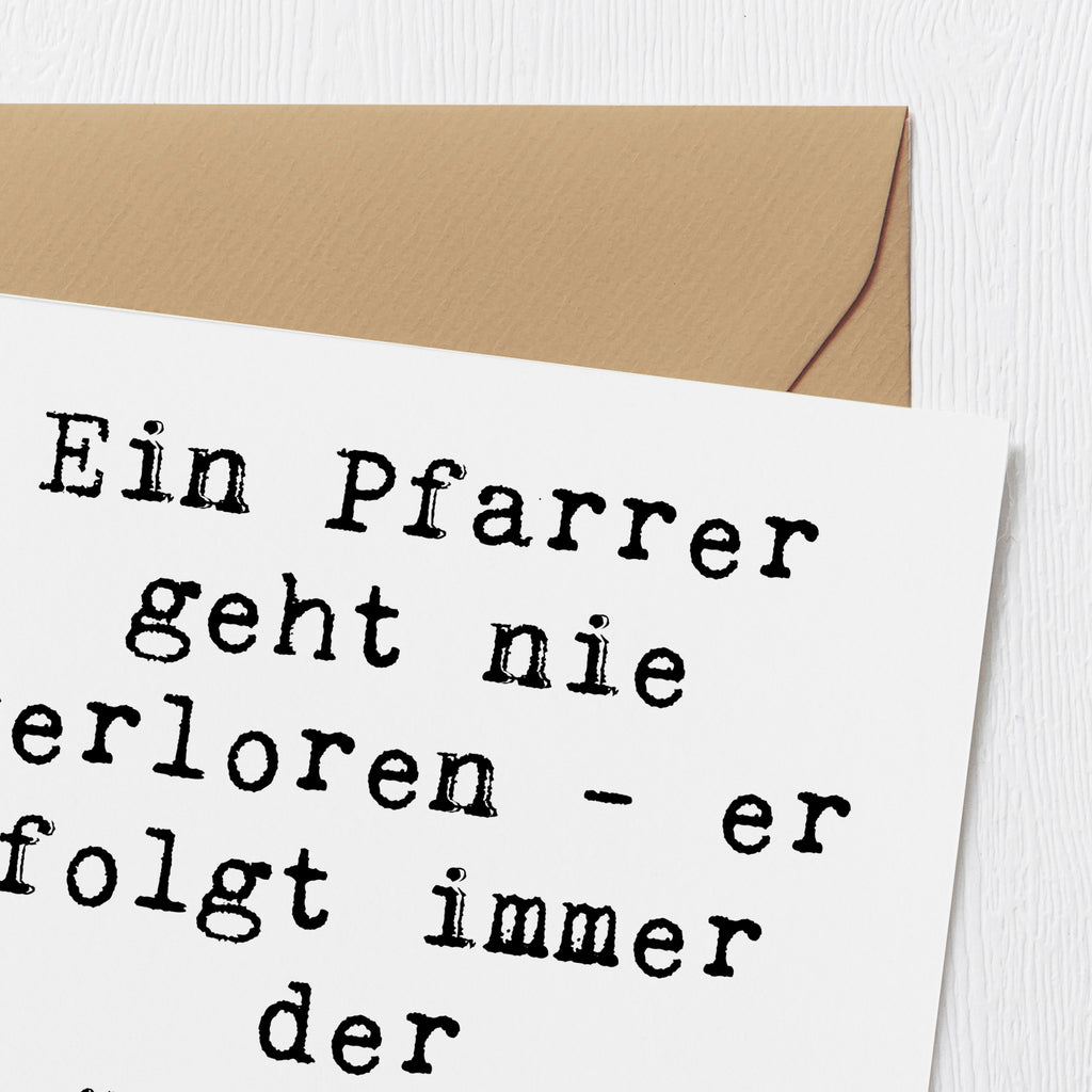 Deluxe Karte Spruch Ein Pfarrer geht nie verloren - er folgt immer der göttlichen Navigation! Karte, Grußkarte, Klappkarte, Einladungskarte, Glückwunschkarte, Hochzeitskarte, Geburtstagskarte, Hochwertige Grußkarte, Hochwertige Klappkarte, Beruf, Ausbildung, Jubiläum, Abschied, Rente, Kollege, Kollegin, Geschenk, Schenken, Arbeitskollege, Mitarbeiter, Firma, Danke, Dankeschön