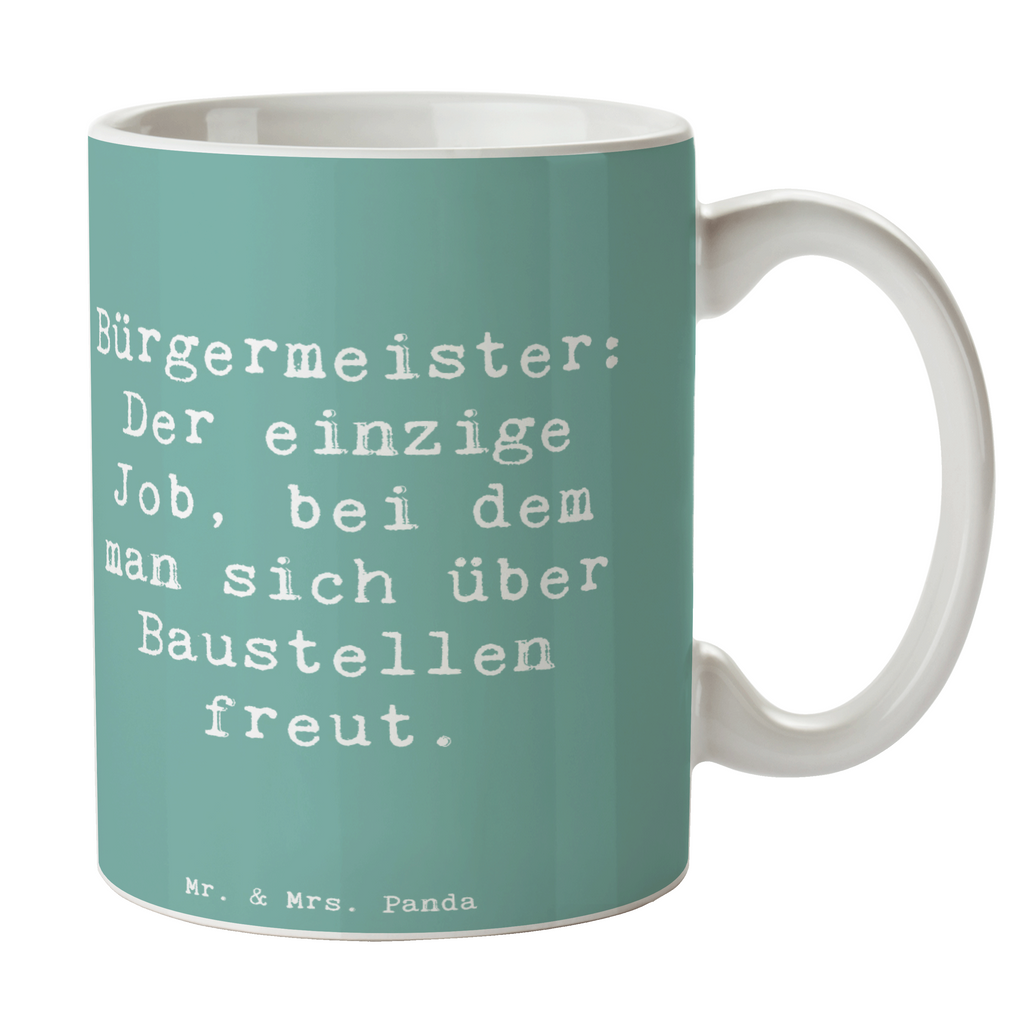 Tasse Spruch Bürgermeister Freude Tasse, Kaffeetasse, Teetasse, Becher, Kaffeebecher, Teebecher, Keramiktasse, Porzellantasse, Büro Tasse, Geschenk Tasse, Tasse Sprüche, Tasse Motive, Kaffeetassen, Tasse bedrucken, Designer Tasse, Cappuccino Tassen, Schöne Teetassen, Beruf, Ausbildung, Jubiläum, Abschied, Rente, Kollege, Kollegin, Geschenk, Schenken, Arbeitskollege, Mitarbeiter, Firma, Danke, Dankeschön