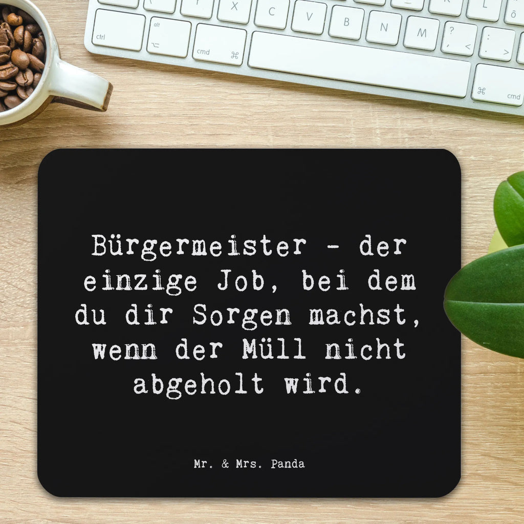 Mauspad Spruch Bürgermeister Job Mousepad, Computer zubehör, Büroausstattung, PC Zubehör, Arbeitszimmer, Mauspad, Einzigartiges Mauspad, Designer Mauspad, Mausunterlage, Mauspad Büro, Beruf, Ausbildung, Jubiläum, Abschied, Rente, Kollege, Kollegin, Geschenk, Schenken, Arbeitskollege, Mitarbeiter, Firma, Danke, Dankeschön