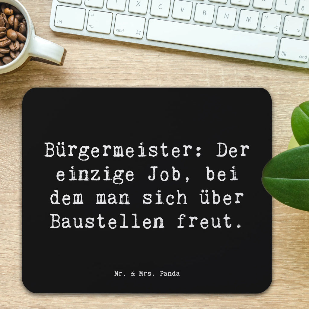 Mauspad Spruch Bürgermeister Freude Mousepad, Computer zubehör, Büroausstattung, PC Zubehör, Arbeitszimmer, Mauspad, Einzigartiges Mauspad, Designer Mauspad, Mausunterlage, Mauspad Büro, Beruf, Ausbildung, Jubiläum, Abschied, Rente, Kollege, Kollegin, Geschenk, Schenken, Arbeitskollege, Mitarbeiter, Firma, Danke, Dankeschön