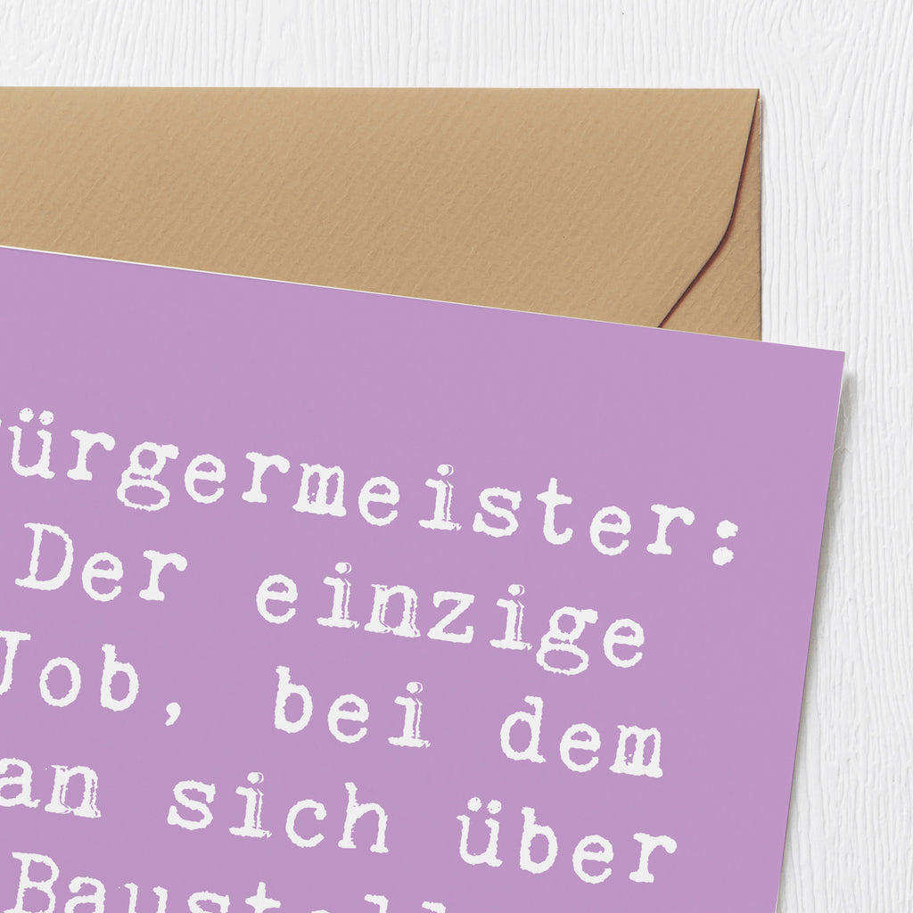 Deluxe Karte Spruch Bürgermeister Freude Karte, Grußkarte, Klappkarte, Einladungskarte, Glückwunschkarte, Hochzeitskarte, Geburtstagskarte, Hochwertige Grußkarte, Hochwertige Klappkarte, Beruf, Ausbildung, Jubiläum, Abschied, Rente, Kollege, Kollegin, Geschenk, Schenken, Arbeitskollege, Mitarbeiter, Firma, Danke, Dankeschön