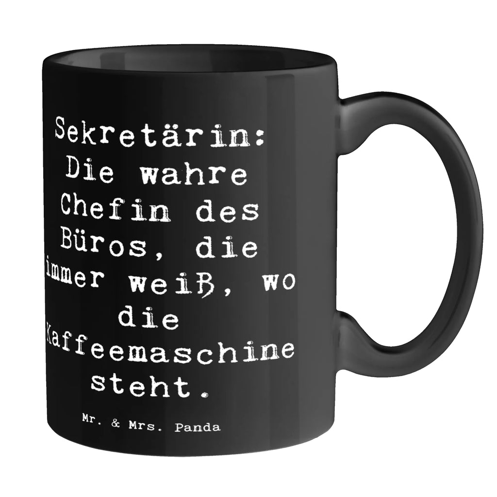 Tasse Spruch Sekretärin: Die wahre Chefin des Büros, die immer weiß, wo die Kaffeemaschine steht. Tasse, Kaffeetasse, Teetasse, Becher, Kaffeebecher, Teebecher, Keramiktasse, Porzellantasse, Büro Tasse, Geschenk Tasse, Tasse Sprüche, Tasse Motive, Kaffeetassen, Tasse bedrucken, Designer Tasse, Cappuccino Tassen, Schöne Teetassen, Beruf, Ausbildung, Jubiläum, Abschied, Rente, Kollege, Kollegin, Geschenk, Schenken, Arbeitskollege, Mitarbeiter, Firma, Danke, Dankeschön