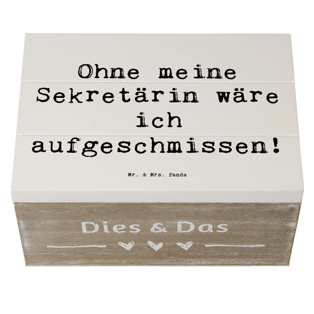 Holzkiste Spruch Ohne meine Sekretärin wäre ich aufgeschmissen! Holzkiste, Kiste, Schatzkiste, Truhe, Schatulle, XXL, Erinnerungsbox, Erinnerungskiste, Dekokiste, Aufbewahrungsbox, Geschenkbox, Geschenkdose, Beruf, Ausbildung, Jubiläum, Abschied, Rente, Kollege, Kollegin, Geschenk, Schenken, Arbeitskollege, Mitarbeiter, Firma, Danke, Dankeschön