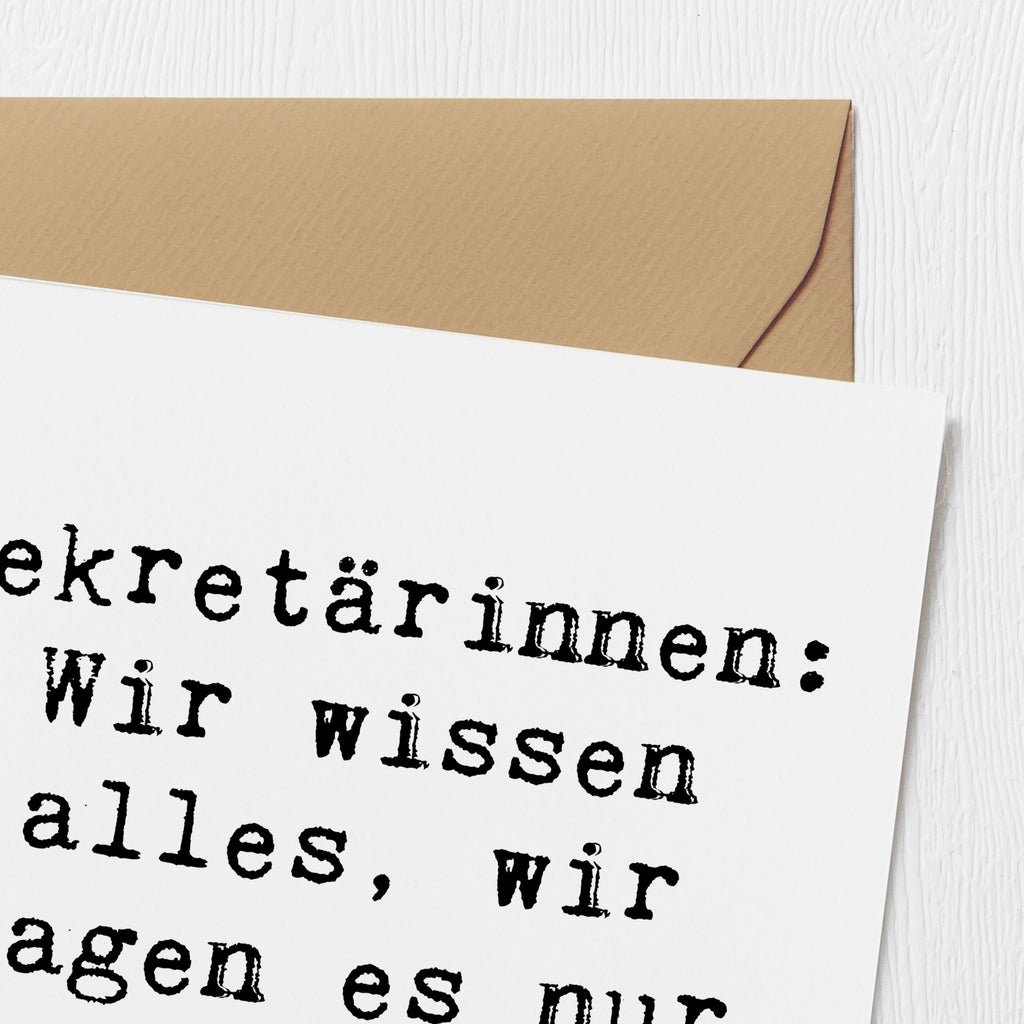 Deluxe Karte Spruch Sekretärinnen: Wir wissen alles, wir sagen es nur nicht. Karte, Grußkarte, Klappkarte, Einladungskarte, Glückwunschkarte, Hochzeitskarte, Geburtstagskarte, Hochwertige Grußkarte, Hochwertige Klappkarte, Beruf, Ausbildung, Jubiläum, Abschied, Rente, Kollege, Kollegin, Geschenk, Schenken, Arbeitskollege, Mitarbeiter, Firma, Danke, Dankeschön