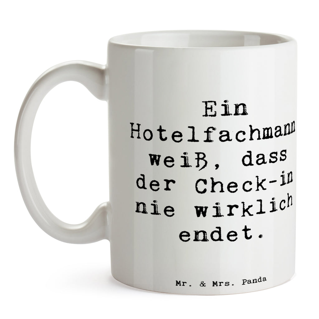 Tasse Spruch Ein Hotelfachmann weiß, dass der Check-in nie wirklich endet. Tasse, Kaffeetasse, Teetasse, Becher, Kaffeebecher, Teebecher, Keramiktasse, Porzellantasse, Büro Tasse, Geschenk Tasse, Tasse Sprüche, Tasse Motive, Kaffeetassen, Tasse bedrucken, Designer Tasse, Cappuccino Tassen, Schöne Teetassen, Beruf, Ausbildung, Jubiläum, Abschied, Rente, Kollege, Kollegin, Geschenk, Schenken, Arbeitskollege, Mitarbeiter, Firma, Danke, Dankeschön