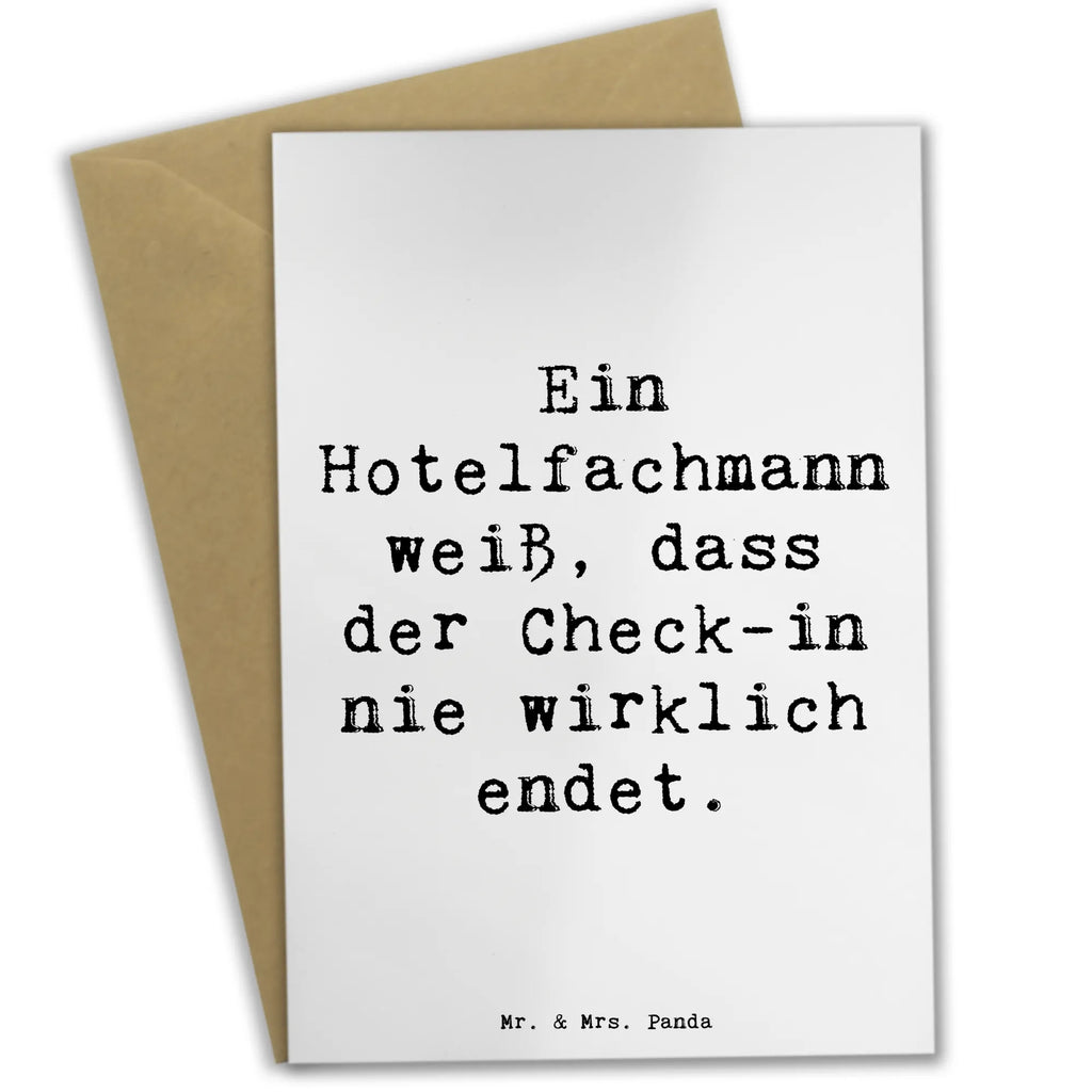 Grußkarte Spruch Ein Hotelfachmann weiß, dass der Check-in nie wirklich endet. Grußkarte, Klappkarte, Einladungskarte, Glückwunschkarte, Hochzeitskarte, Geburtstagskarte, Karte, Ansichtskarten, Beruf, Ausbildung, Jubiläum, Abschied, Rente, Kollege, Kollegin, Geschenk, Schenken, Arbeitskollege, Mitarbeiter, Firma, Danke, Dankeschön