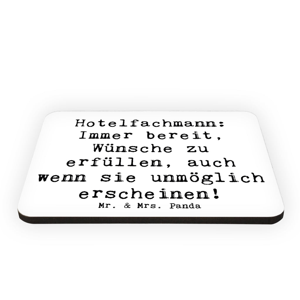 Magnet Spruch Hotelfachmann: Immer bereit, Wünsche zu erfüllen, auch wenn sie unmöglich erscheinen! Kühlschrankmagnet, Pinnwandmagnet, Souvenir Magnet, Motivmagnete, Dekomagnet, Whiteboard Magnet, Notiz Magnet, Kühlschrank Dekoration, Beruf, Ausbildung, Jubiläum, Abschied, Rente, Kollege, Kollegin, Geschenk, Schenken, Arbeitskollege, Mitarbeiter, Firma, Danke, Dankeschön