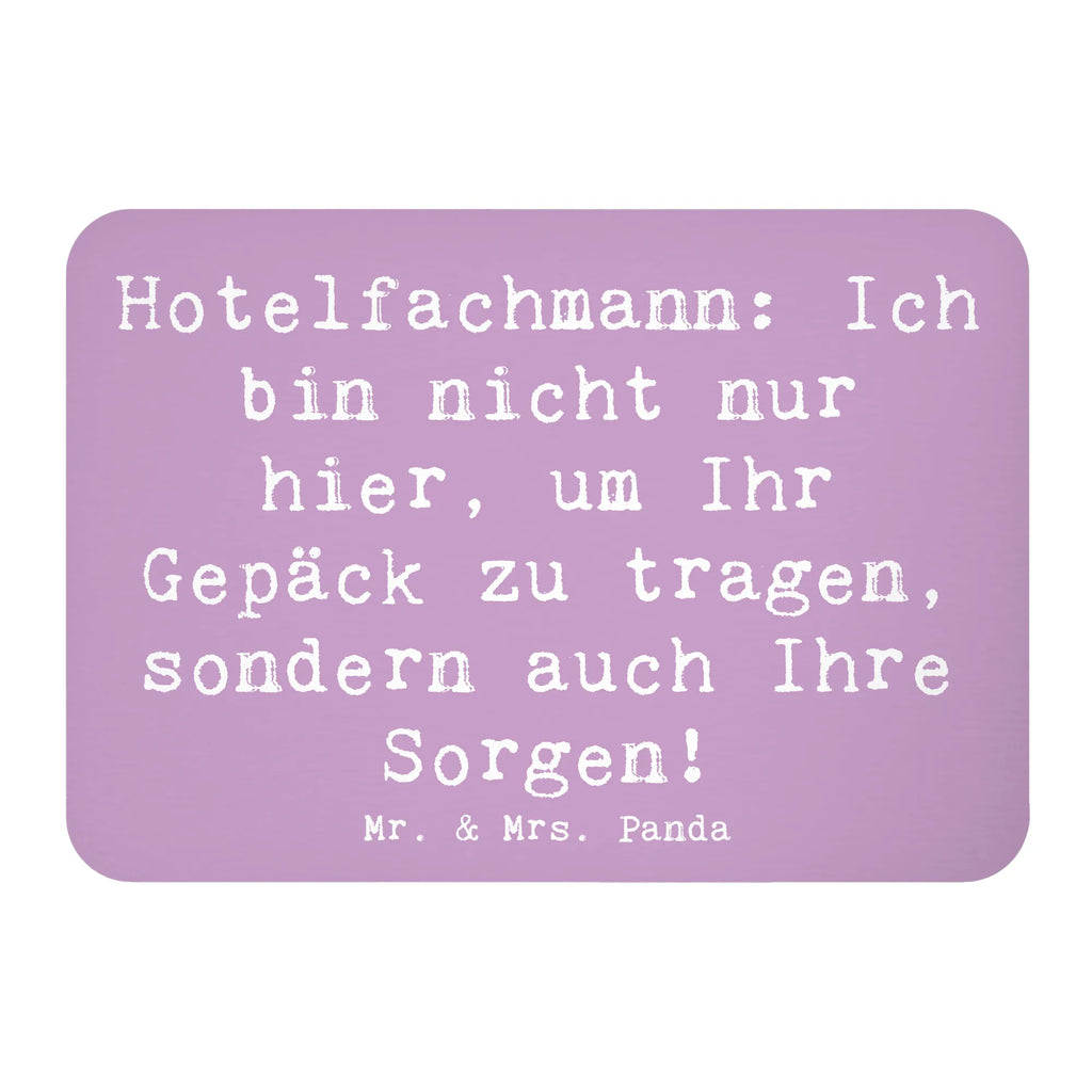 Magnet Spruch Hotelfachmann: Ich bin nicht nur hier, um Ihr Gepäck zu tragen, sondern auch Ihre Sorgen! Kühlschrankmagnet, Pinnwandmagnet, Souvenir Magnet, Motivmagnete, Dekomagnet, Whiteboard Magnet, Notiz Magnet, Kühlschrank Dekoration, Beruf, Ausbildung, Jubiläum, Abschied, Rente, Kollege, Kollegin, Geschenk, Schenken, Arbeitskollege, Mitarbeiter, Firma, Danke, Dankeschön