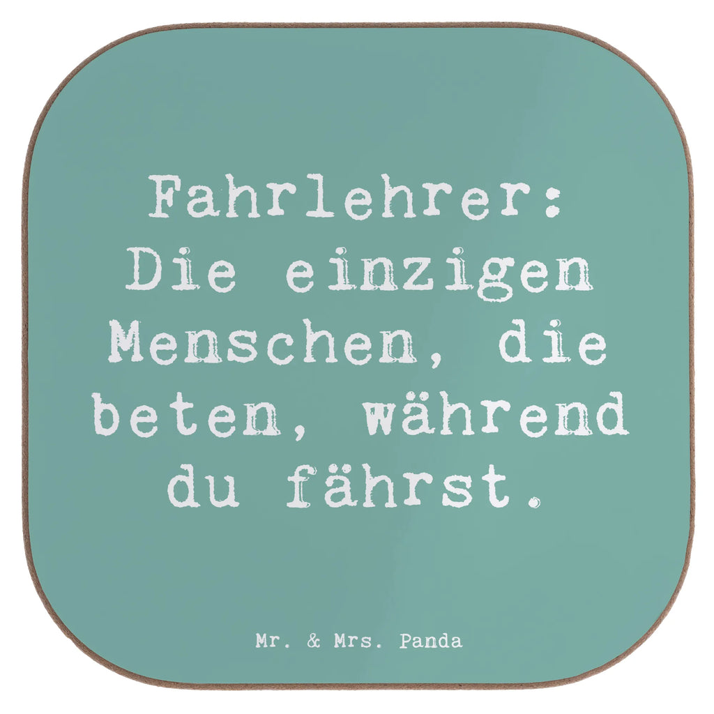 Untersetzer Spruch Fahrlehrer: Die einzigen Menschen, die beten, während du fährst. Untersetzer, Bierdeckel, Glasuntersetzer, Untersetzer Gläser, Getränkeuntersetzer, Untersetzer aus Holz, Untersetzer für Gläser, Korkuntersetzer, Untersetzer Holz, Holzuntersetzer, Tassen Untersetzer, Untersetzer Design, Beruf, Ausbildung, Jubiläum, Abschied, Rente, Kollege, Kollegin, Geschenk, Schenken, Arbeitskollege, Mitarbeiter, Firma, Danke, Dankeschön