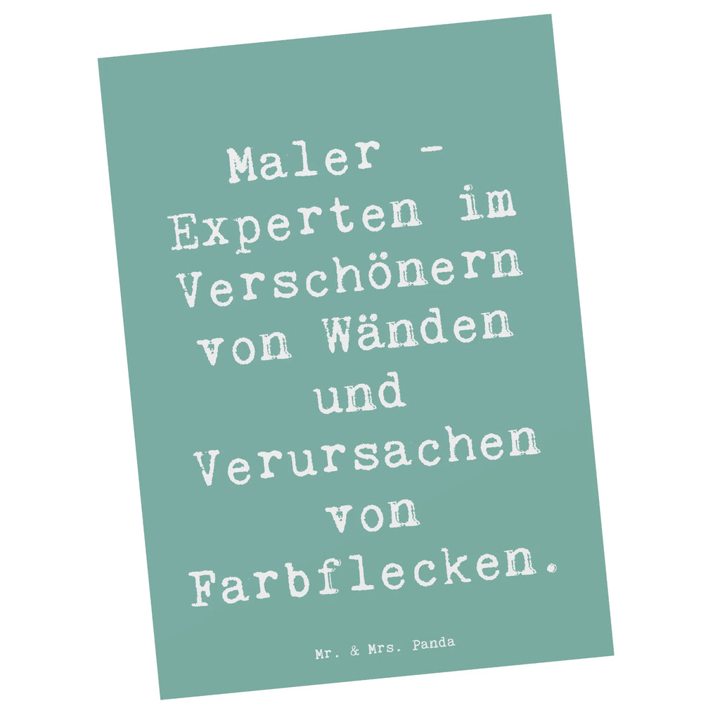 Postkarte Spruch Maler - Experten im Verschönern von Wänden und Verursachen von Farbflecken. Postkarte, Karte, Geschenkkarte, Grußkarte, Einladung, Ansichtskarte, Geburtstagskarte, Einladungskarte, Dankeskarte, Ansichtskarten, Einladung Geburtstag, Einladungskarten Geburtstag, Beruf, Ausbildung, Jubiläum, Abschied, Rente, Kollege, Kollegin, Geschenk, Schenken, Arbeitskollege, Mitarbeiter, Firma, Danke, Dankeschön