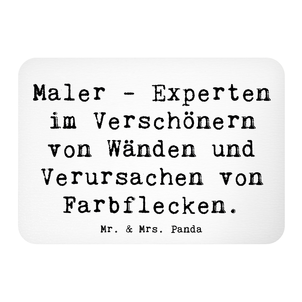 Magnet Spruch Maler - Experten im Verschönern von Wänden und Verursachen von Farbflecken. Kühlschrankmagnet, Pinnwandmagnet, Souvenir Magnet, Motivmagnete, Dekomagnet, Whiteboard Magnet, Notiz Magnet, Kühlschrank Dekoration, Beruf, Ausbildung, Jubiläum, Abschied, Rente, Kollege, Kollegin, Geschenk, Schenken, Arbeitskollege, Mitarbeiter, Firma, Danke, Dankeschön