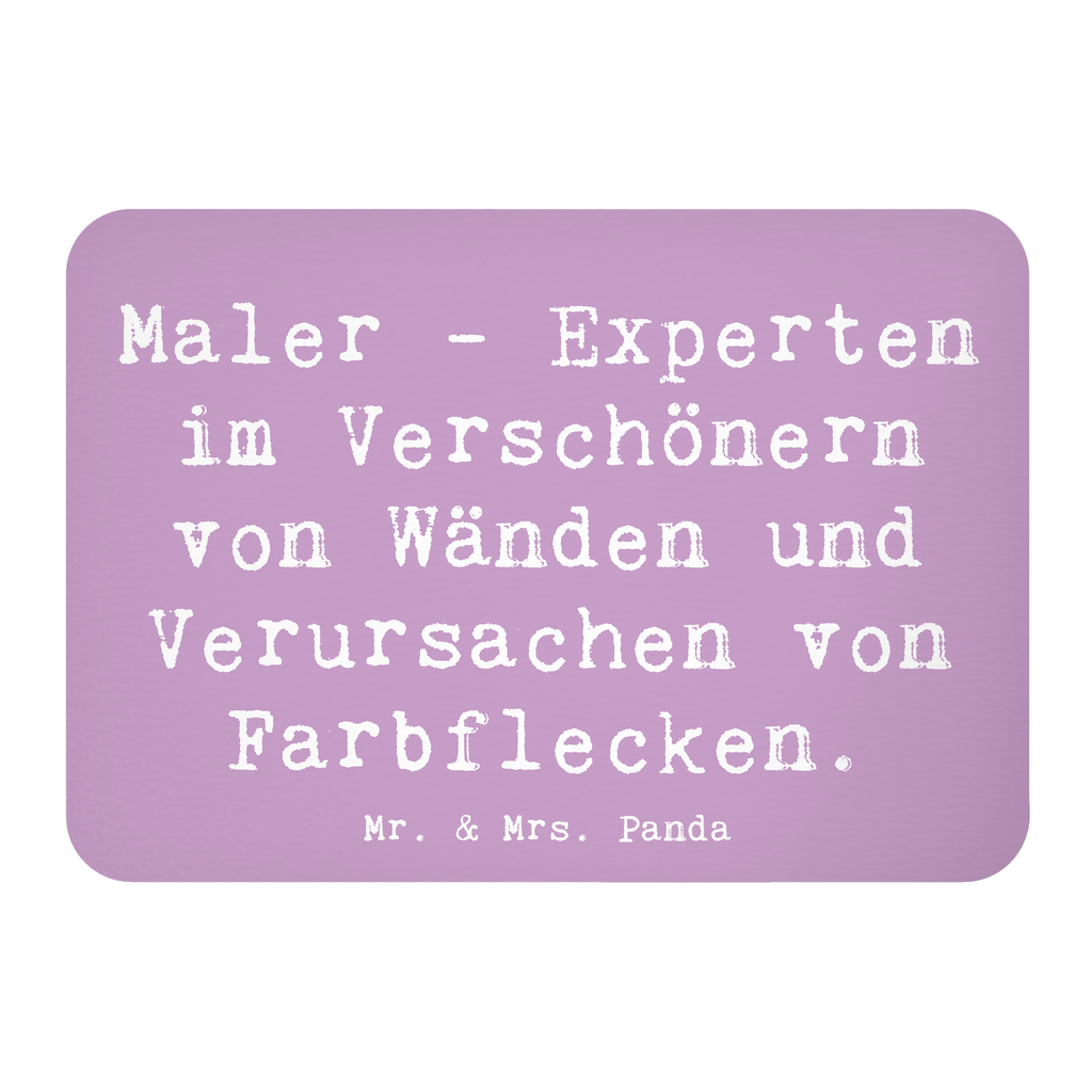 Magnet Spruch Maler - Experten im Verschönern von Wänden und Verursachen von Farbflecken. Kühlschrankmagnet, Pinnwandmagnet, Souvenir Magnet, Motivmagnete, Dekomagnet, Whiteboard Magnet, Notiz Magnet, Kühlschrank Dekoration, Beruf, Ausbildung, Jubiläum, Abschied, Rente, Kollege, Kollegin, Geschenk, Schenken, Arbeitskollege, Mitarbeiter, Firma, Danke, Dankeschön