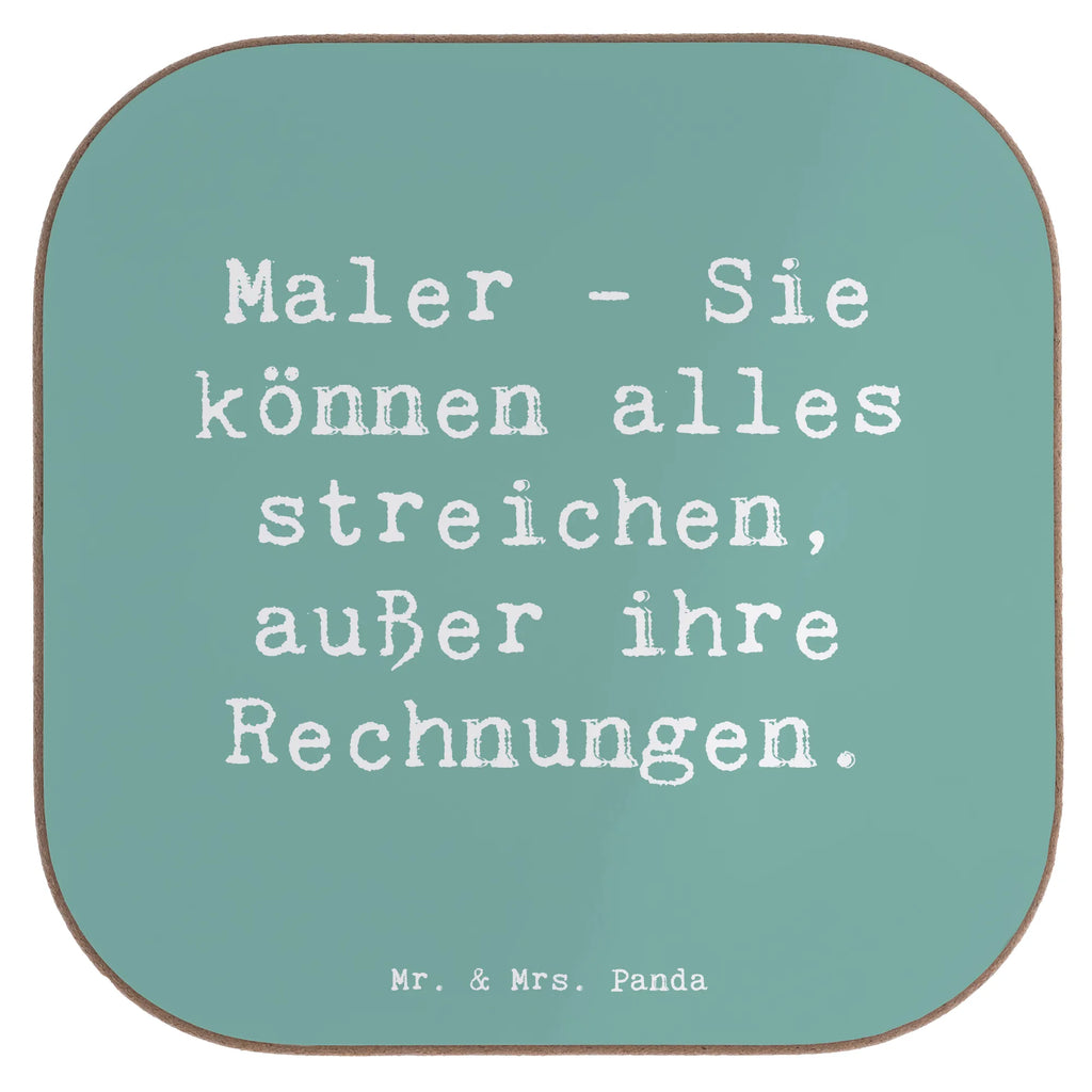 Untersetzer Spruch Maler - Sie können alles streichen, außer ihre Rechnungen. Untersetzer, Bierdeckel, Glasuntersetzer, Untersetzer Gläser, Getränkeuntersetzer, Untersetzer aus Holz, Untersetzer für Gläser, Korkuntersetzer, Untersetzer Holz, Holzuntersetzer, Tassen Untersetzer, Untersetzer Design, Beruf, Ausbildung, Jubiläum, Abschied, Rente, Kollege, Kollegin, Geschenk, Schenken, Arbeitskollege, Mitarbeiter, Firma, Danke, Dankeschön