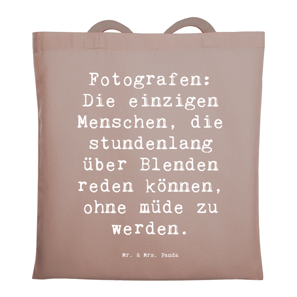 Tragetasche Spruch Fotografen: Die einzigen Menschen, die stundenlang über Blenden reden können, ohne müde zu werden. Beuteltasche, Beutel, Einkaufstasche, Jutebeutel, Stoffbeutel, Tasche, Shopper, Umhängetasche, Strandtasche, Schultertasche, Stofftasche, Tragetasche, Badetasche, Jutetasche, Einkaufstüte, Laptoptasche, Beruf, Ausbildung, Jubiläum, Abschied, Rente, Kollege, Kollegin, Geschenk, Schenken, Arbeitskollege, Mitarbeiter, Firma, Danke, Dankeschön