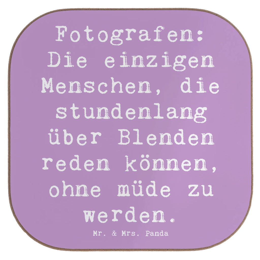 Untersetzer Spruch Fotografen: Die einzigen Menschen, die stundenlang über Blenden reden können, ohne müde zu werden. Untersetzer, Bierdeckel, Glasuntersetzer, Untersetzer Gläser, Getränkeuntersetzer, Untersetzer aus Holz, Untersetzer für Gläser, Korkuntersetzer, Untersetzer Holz, Holzuntersetzer, Tassen Untersetzer, Untersetzer Design, Beruf, Ausbildung, Jubiläum, Abschied, Rente, Kollege, Kollegin, Geschenk, Schenken, Arbeitskollege, Mitarbeiter, Firma, Danke, Dankeschön