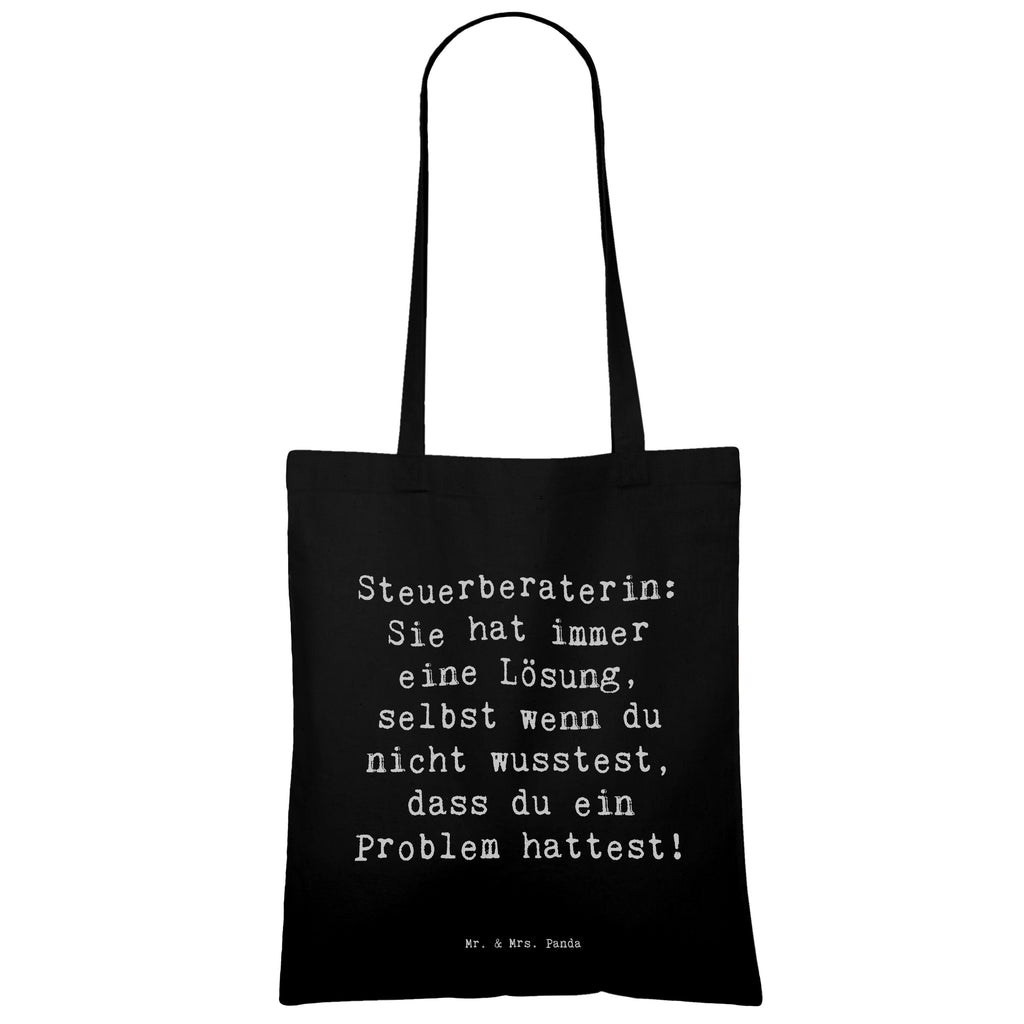 Tragetasche Spruch Steuerberaterin: Sie hat immer eine Lösung, selbst wenn du nicht wusstest, dass du ein Problem hattest! Beuteltasche, Beutel, Einkaufstasche, Jutebeutel, Stoffbeutel, Tasche, Shopper, Umhängetasche, Strandtasche, Schultertasche, Stofftasche, Tragetasche, Badetasche, Jutetasche, Einkaufstüte, Laptoptasche, Beruf, Ausbildung, Jubiläum, Abschied, Rente, Kollege, Kollegin, Geschenk, Schenken, Arbeitskollege, Mitarbeiter, Firma, Danke, Dankeschön