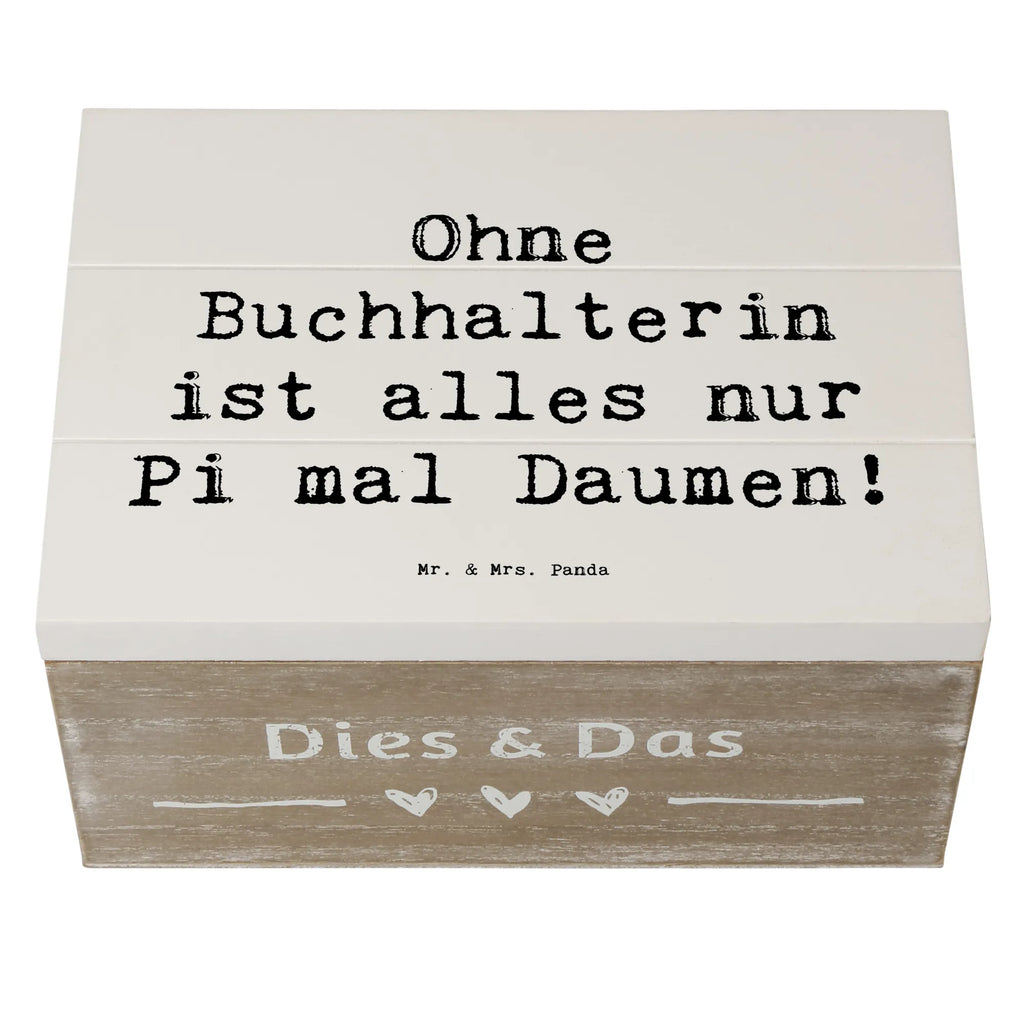 Holzkiste Spruch Ohne Buchhalterin ist alles nur Pi mal Daumen! Holzkiste, Kiste, Schatzkiste, Truhe, Schatulle, XXL, Erinnerungsbox, Erinnerungskiste, Dekokiste, Aufbewahrungsbox, Geschenkbox, Geschenkdose, Beruf, Ausbildung, Jubiläum, Abschied, Rente, Kollege, Kollegin, Geschenk, Schenken, Arbeitskollege, Mitarbeiter, Firma, Danke, Dankeschön