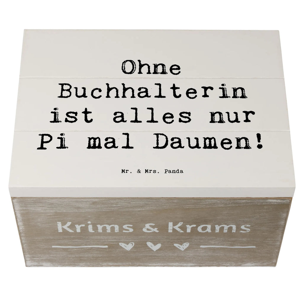 Holzkiste Spruch Ohne Buchhalterin ist alles nur Pi mal Daumen! Holzkiste, Kiste, Schatzkiste, Truhe, Schatulle, XXL, Erinnerungsbox, Erinnerungskiste, Dekokiste, Aufbewahrungsbox, Geschenkbox, Geschenkdose, Beruf, Ausbildung, Jubiläum, Abschied, Rente, Kollege, Kollegin, Geschenk, Schenken, Arbeitskollege, Mitarbeiter, Firma, Danke, Dankeschön