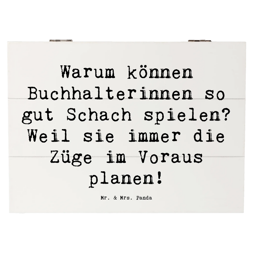 Holzkiste Spruch Warum können Buchhalterinnen so gut Schach spielen? Weil sie immer die Züge im Voraus planen! Holzkiste, Kiste, Schatzkiste, Truhe, Schatulle, XXL, Erinnerungsbox, Erinnerungskiste, Dekokiste, Aufbewahrungsbox, Geschenkbox, Geschenkdose, Beruf, Ausbildung, Jubiläum, Abschied, Rente, Kollege, Kollegin, Geschenk, Schenken, Arbeitskollege, Mitarbeiter, Firma, Danke, Dankeschön