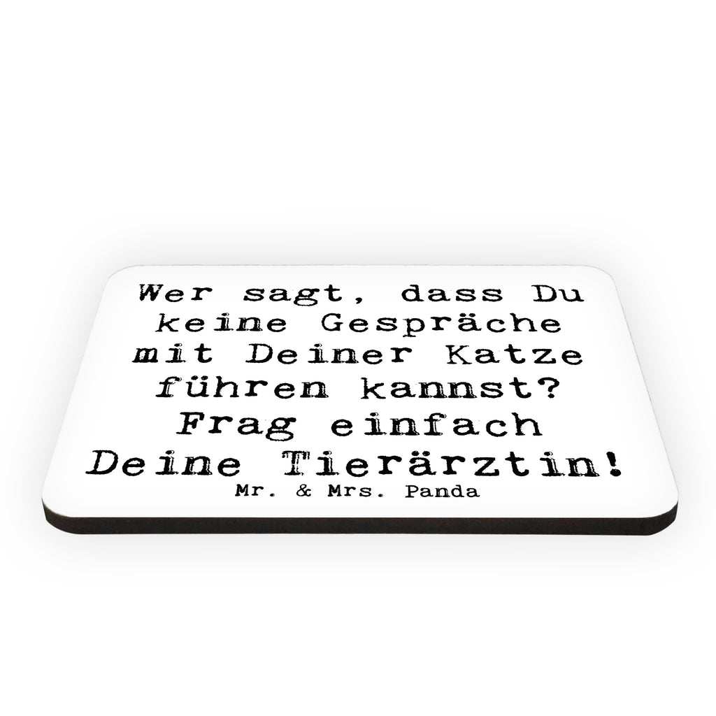 Magnet Spruch Wer sagt, dass Du keine Gespräche mit Deiner Katze führen kannst? Frag einfach Deine Tierärztin! Kühlschrankmagnet, Pinnwandmagnet, Souvenir Magnet, Motivmagnete, Dekomagnet, Whiteboard Magnet, Notiz Magnet, Kühlschrank Dekoration, Beruf, Ausbildung, Jubiläum, Abschied, Rente, Kollege, Kollegin, Geschenk, Schenken, Arbeitskollege, Mitarbeiter, Firma, Danke, Dankeschön