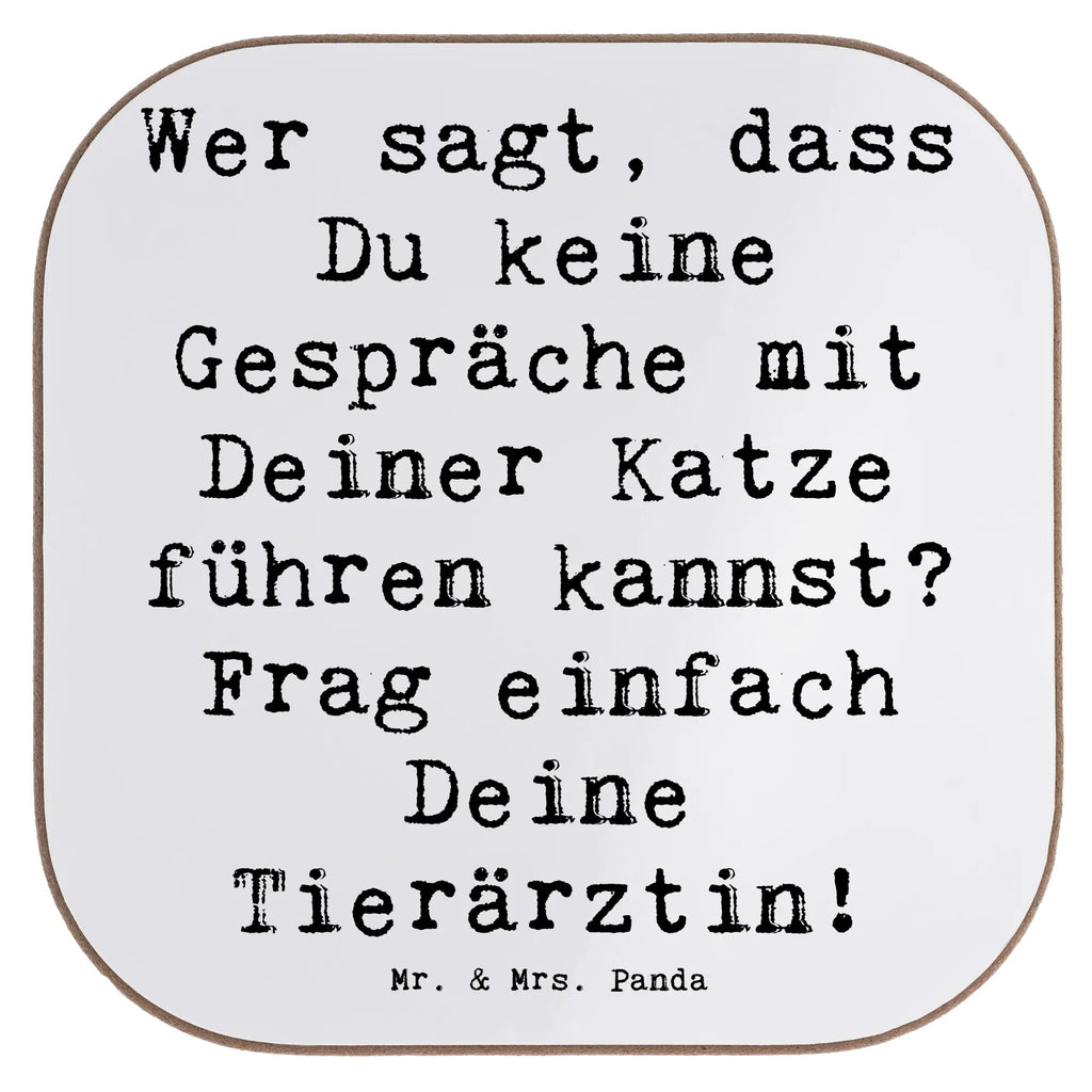 Untersetzer Spruch Wer sagt, dass Du keine Gespräche mit Deiner Katze führen kannst? Frag einfach Deine Tierärztin! Untersetzer, Bierdeckel, Glasuntersetzer, Untersetzer Gläser, Getränkeuntersetzer, Untersetzer aus Holz, Untersetzer für Gläser, Korkuntersetzer, Untersetzer Holz, Holzuntersetzer, Tassen Untersetzer, Untersetzer Design, Beruf, Ausbildung, Jubiläum, Abschied, Rente, Kollege, Kollegin, Geschenk, Schenken, Arbeitskollege, Mitarbeiter, Firma, Danke, Dankeschön