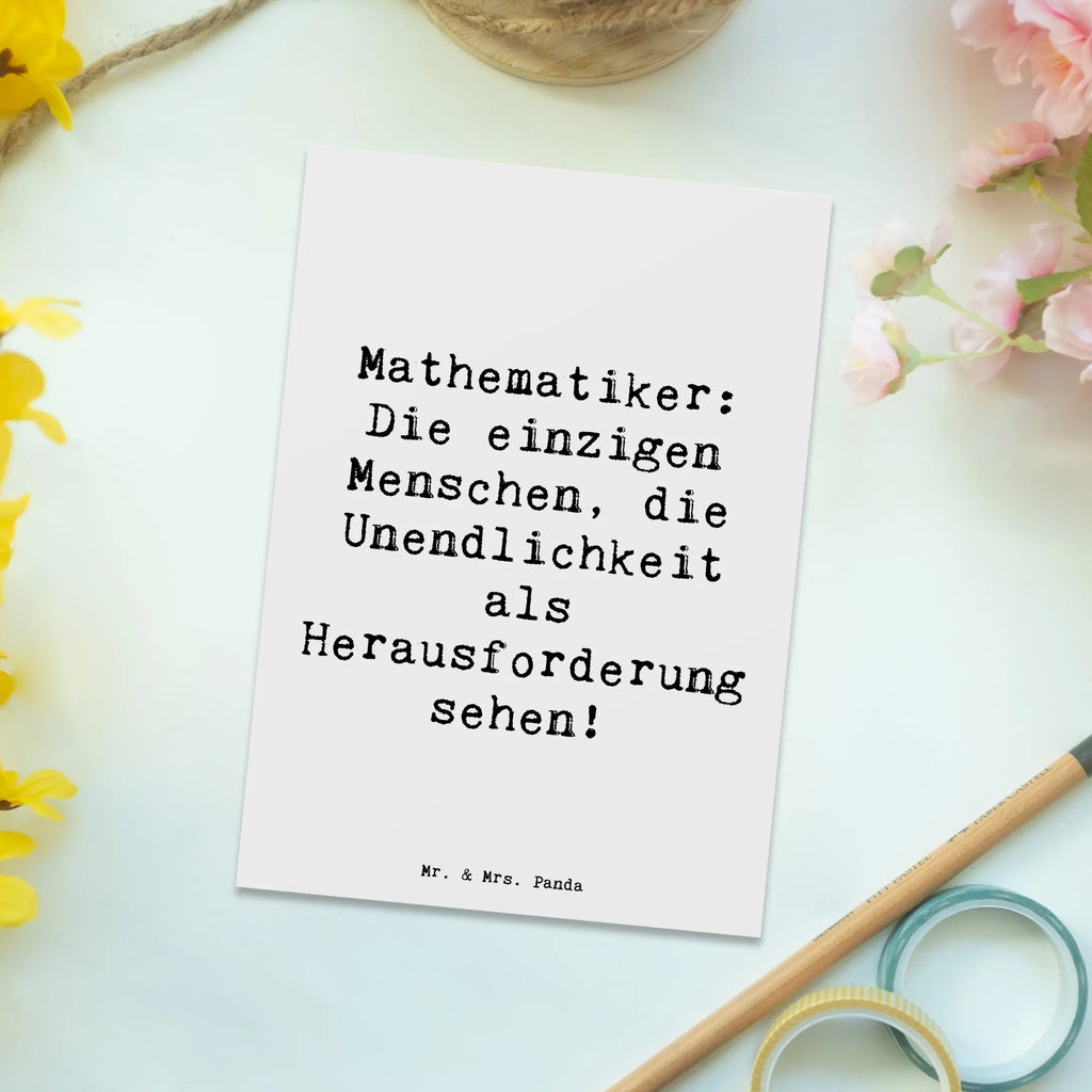 Postkarte Spruch Mathematiker: Die einzigen Menschen, die Unendlichkeit als Herausforderung sehen! Postkarte, Karte, Geschenkkarte, Grußkarte, Einladung, Ansichtskarte, Geburtstagskarte, Einladungskarte, Dankeskarte, Ansichtskarten, Einladung Geburtstag, Einladungskarten Geburtstag, Beruf, Ausbildung, Jubiläum, Abschied, Rente, Kollege, Kollegin, Geschenk, Schenken, Arbeitskollege, Mitarbeiter, Firma, Danke, Dankeschön