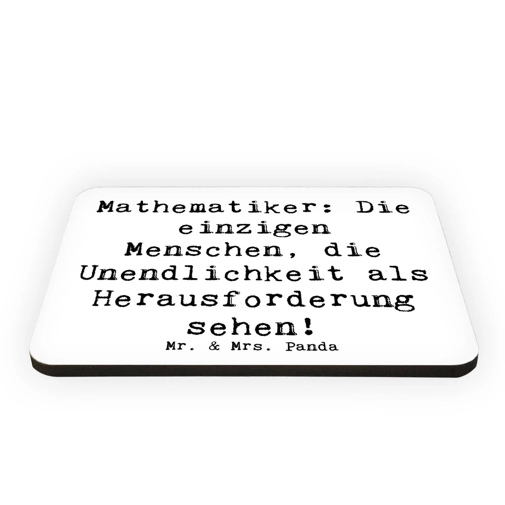 Magnet Spruch Mathematiker: Die einzigen Menschen, die Unendlichkeit als Herausforderung sehen! Kühlschrankmagnet, Pinnwandmagnet, Souvenir Magnet, Motivmagnete, Dekomagnet, Whiteboard Magnet, Notiz Magnet, Kühlschrank Dekoration, Beruf, Ausbildung, Jubiläum, Abschied, Rente, Kollege, Kollegin, Geschenk, Schenken, Arbeitskollege, Mitarbeiter, Firma, Danke, Dankeschön