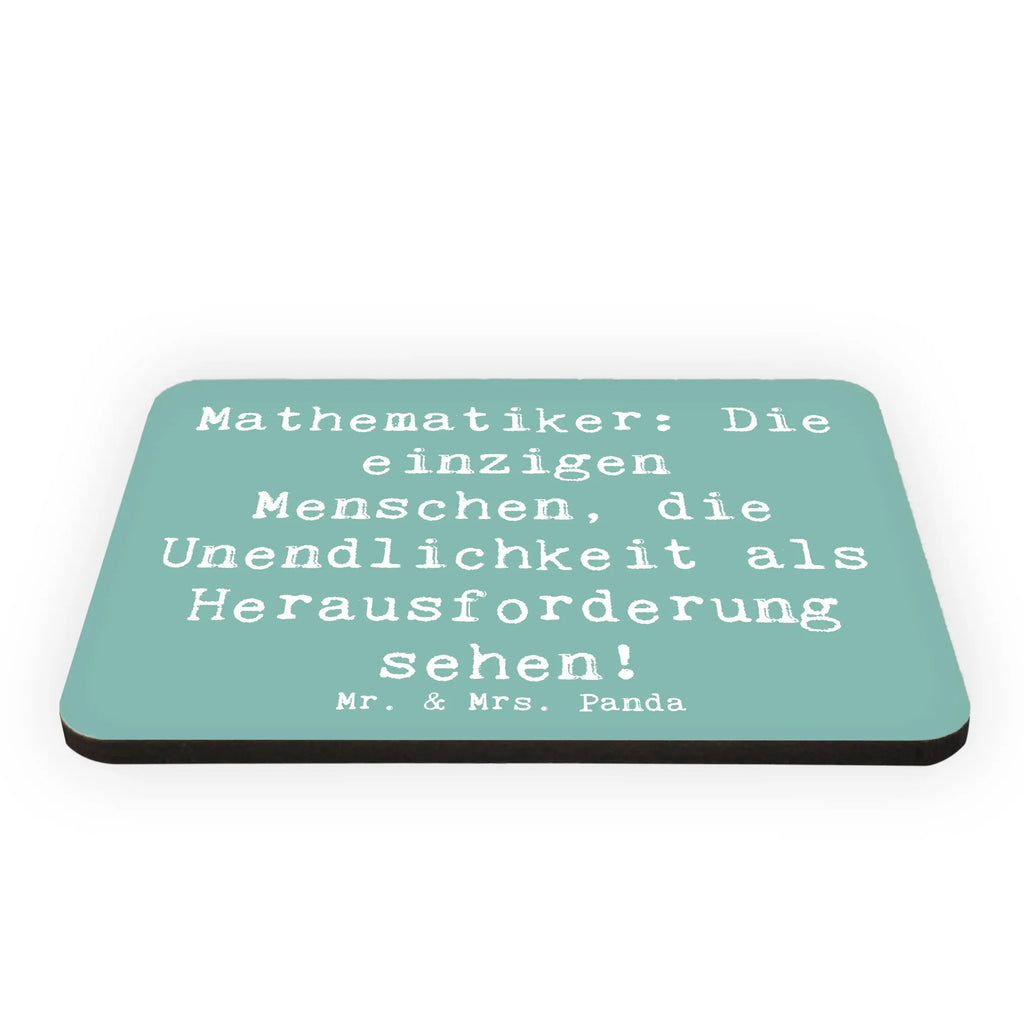 Magnet Spruch Mathematiker: Die einzigen Menschen, die Unendlichkeit als Herausforderung sehen! Kühlschrankmagnet, Pinnwandmagnet, Souvenir Magnet, Motivmagnete, Dekomagnet, Whiteboard Magnet, Notiz Magnet, Kühlschrank Dekoration, Beruf, Ausbildung, Jubiläum, Abschied, Rente, Kollege, Kollegin, Geschenk, Schenken, Arbeitskollege, Mitarbeiter, Firma, Danke, Dankeschön