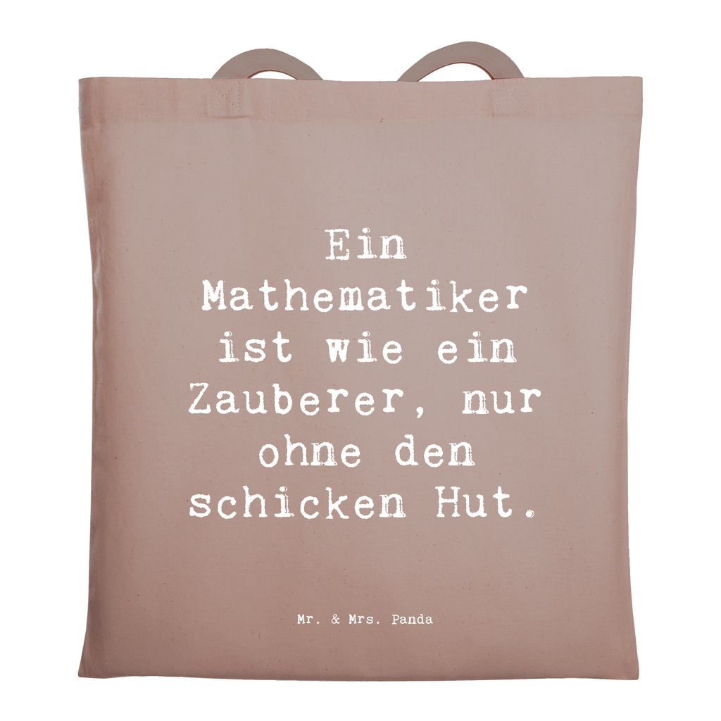 Tragetasche Spruch Ein Mathematiker ist wie ein Zauberer, nur ohne den schicken Hut. Beuteltasche, Beutel, Einkaufstasche, Jutebeutel, Stoffbeutel, Tasche, Shopper, Umhängetasche, Strandtasche, Schultertasche, Stofftasche, Tragetasche, Badetasche, Jutetasche, Einkaufstüte, Laptoptasche, Beruf, Ausbildung, Jubiläum, Abschied, Rente, Kollege, Kollegin, Geschenk, Schenken, Arbeitskollege, Mitarbeiter, Firma, Danke, Dankeschön